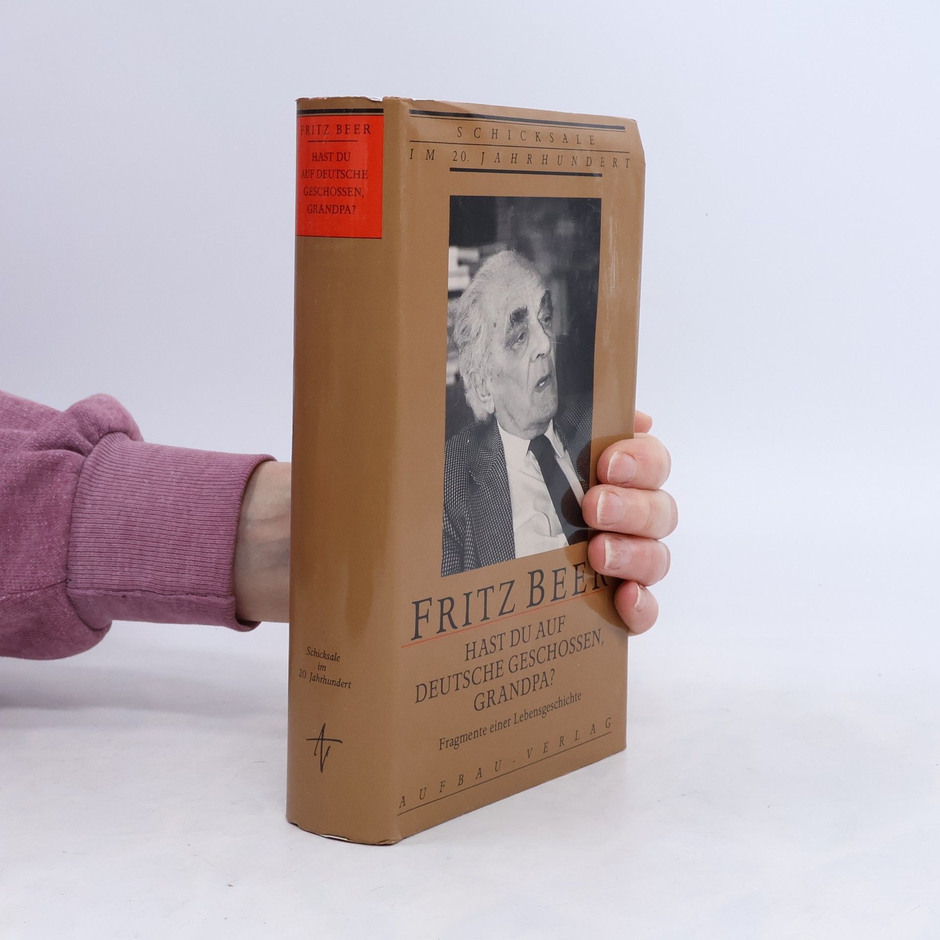Fritz Beer Hast du auf Deutsche geschossen, Grandpa?