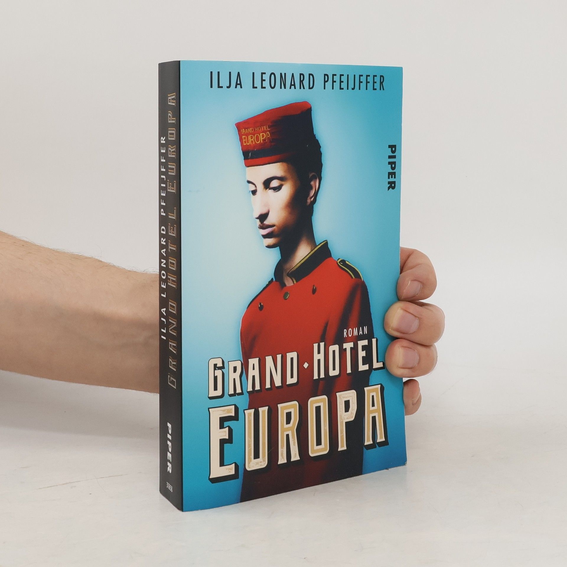 Ilja Leonard Pfeijffer Grand Hotel Europa