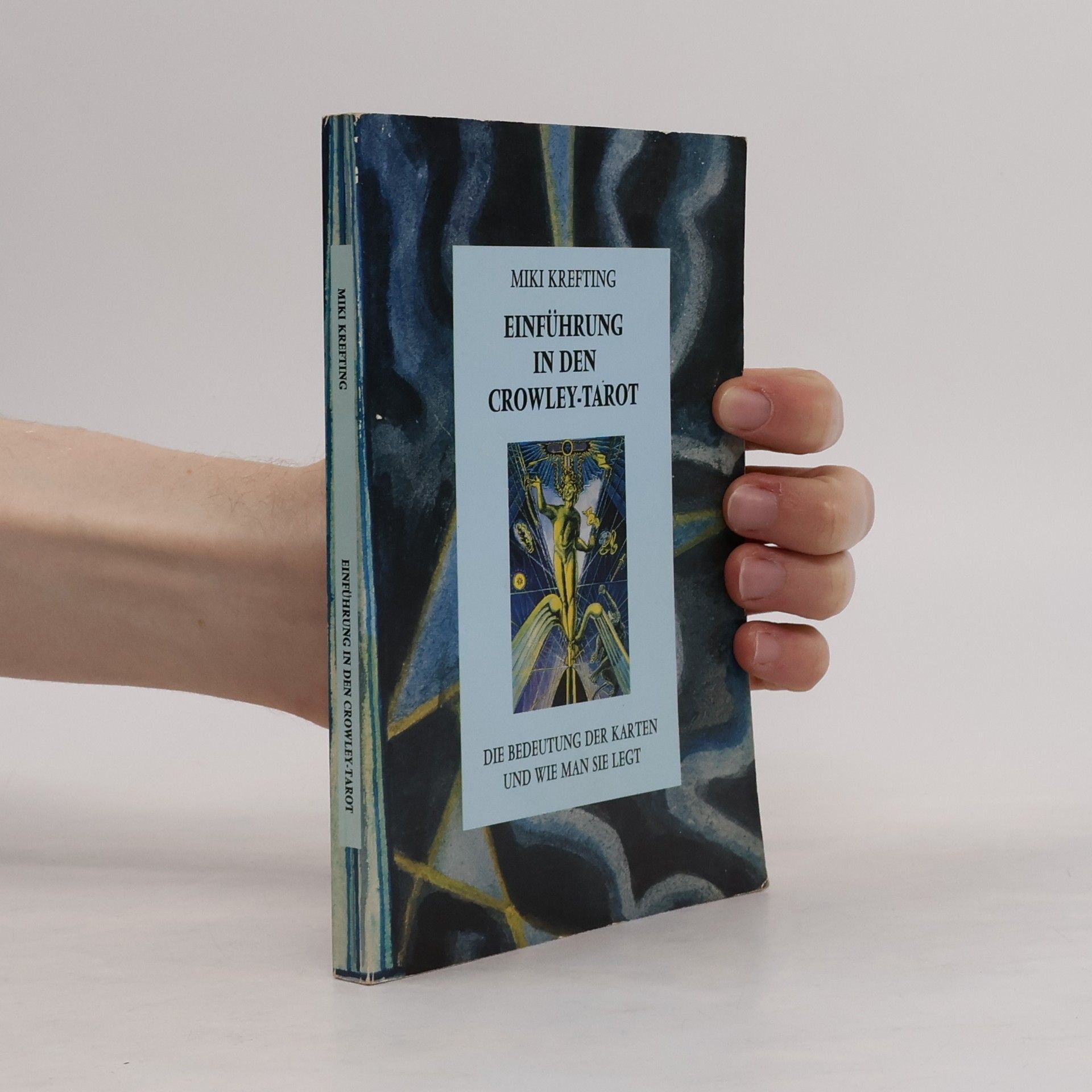 Miki Krefting Einführung in den Crowley-Tarot