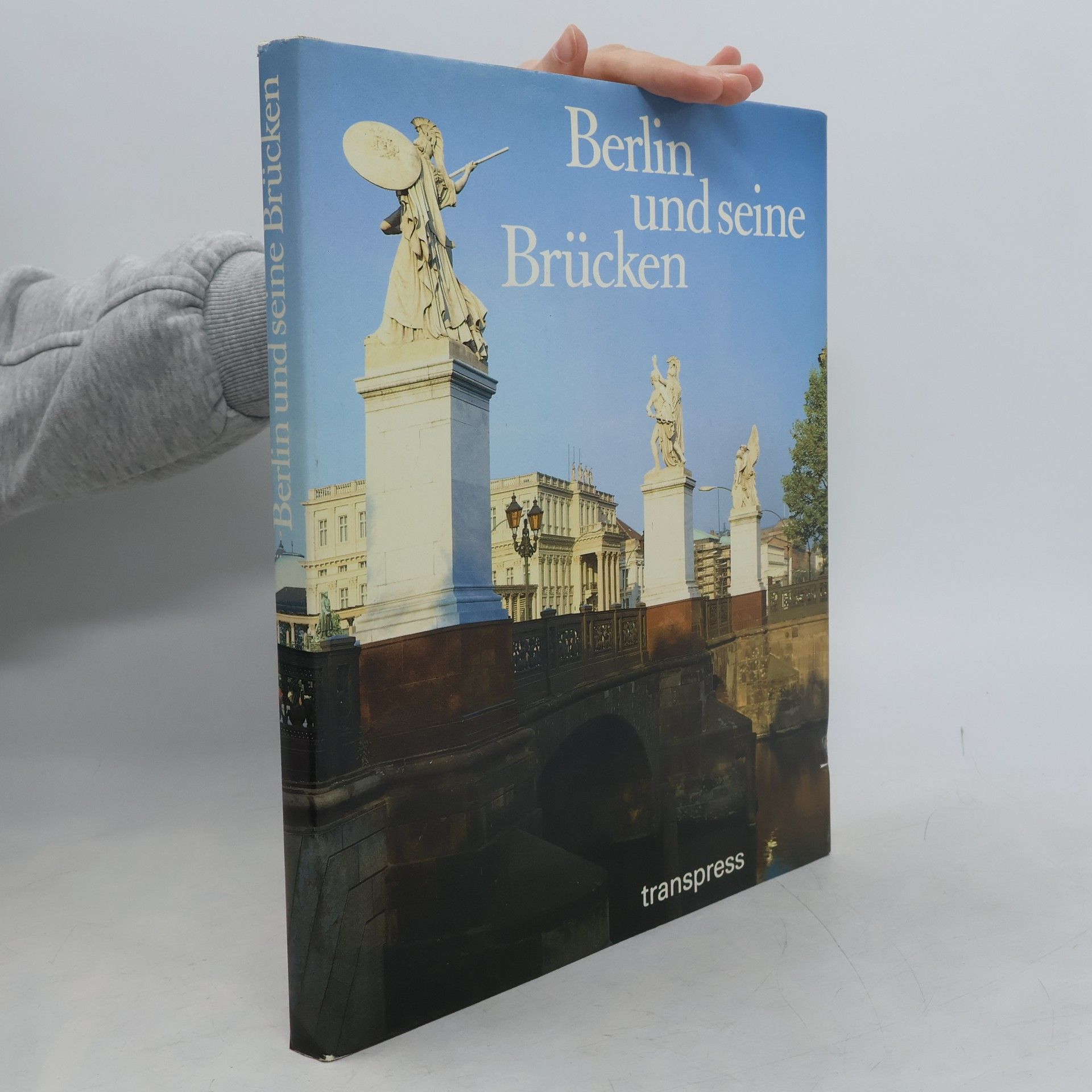 Eberhard Heinze Berlin und seine Brücken