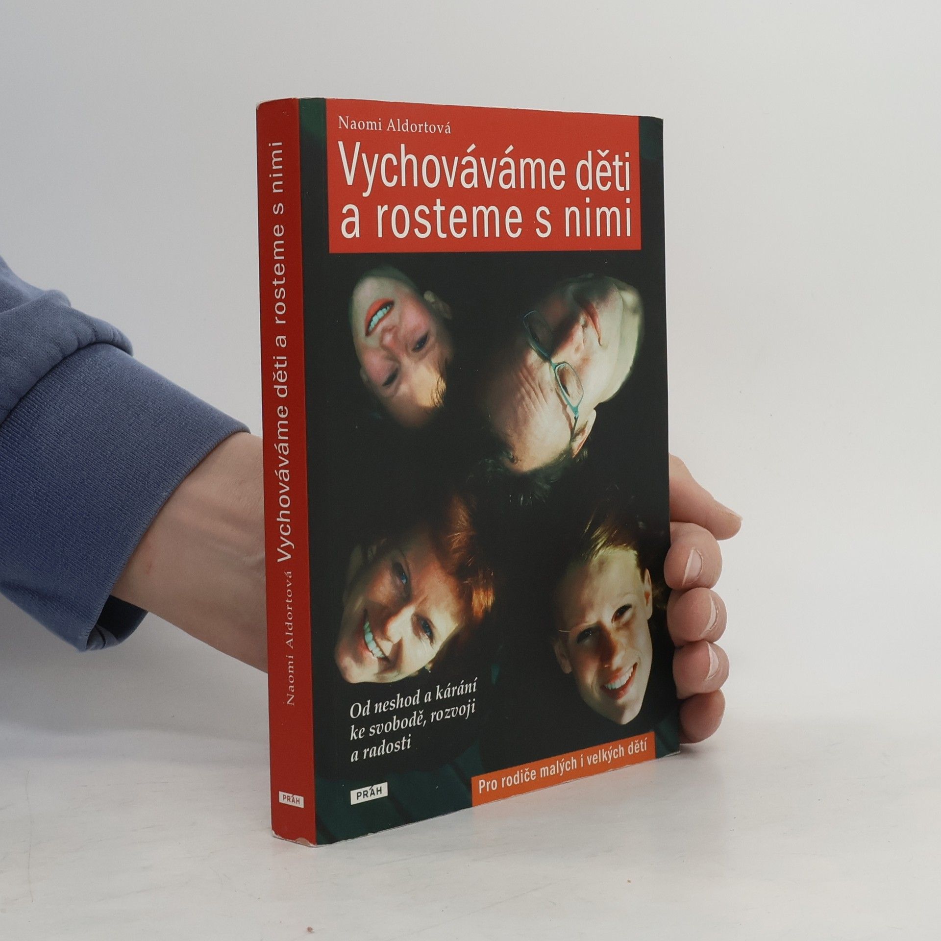 Naomi Aldort Vychováváme děti a rosteme s nimi