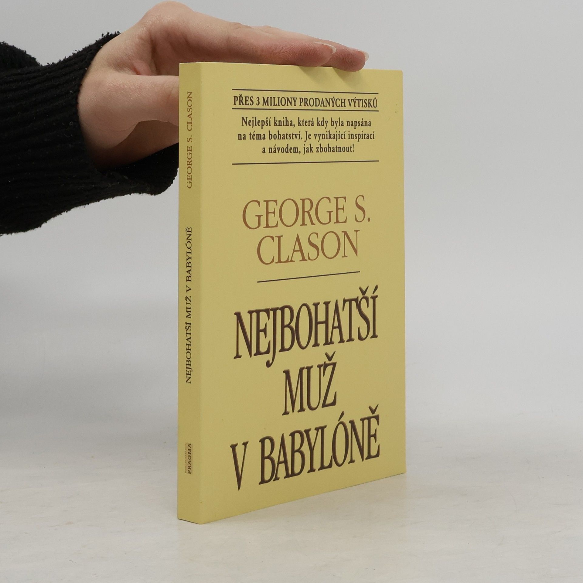 George S. Clason Nejbohatší muž v Babylóně