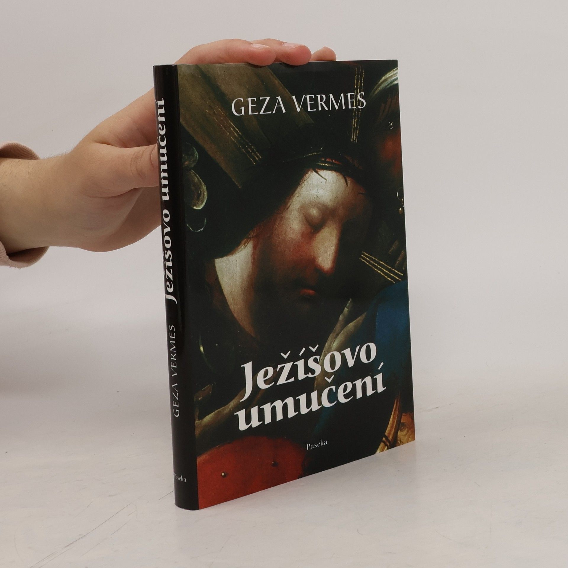 Géza Vermès Ježíšovo umučení