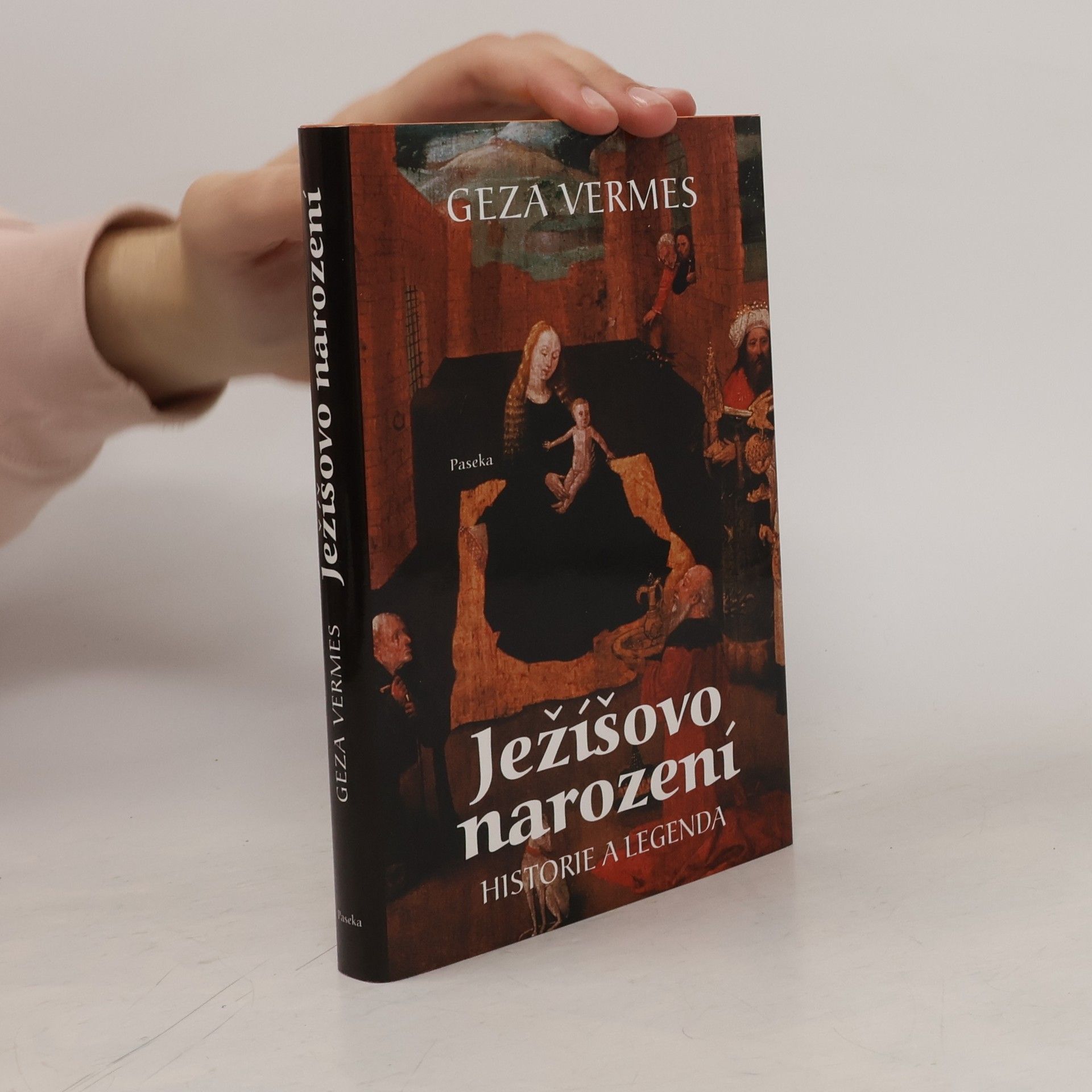 Géza Vermes Ježíšovo narození. Historie a legenda