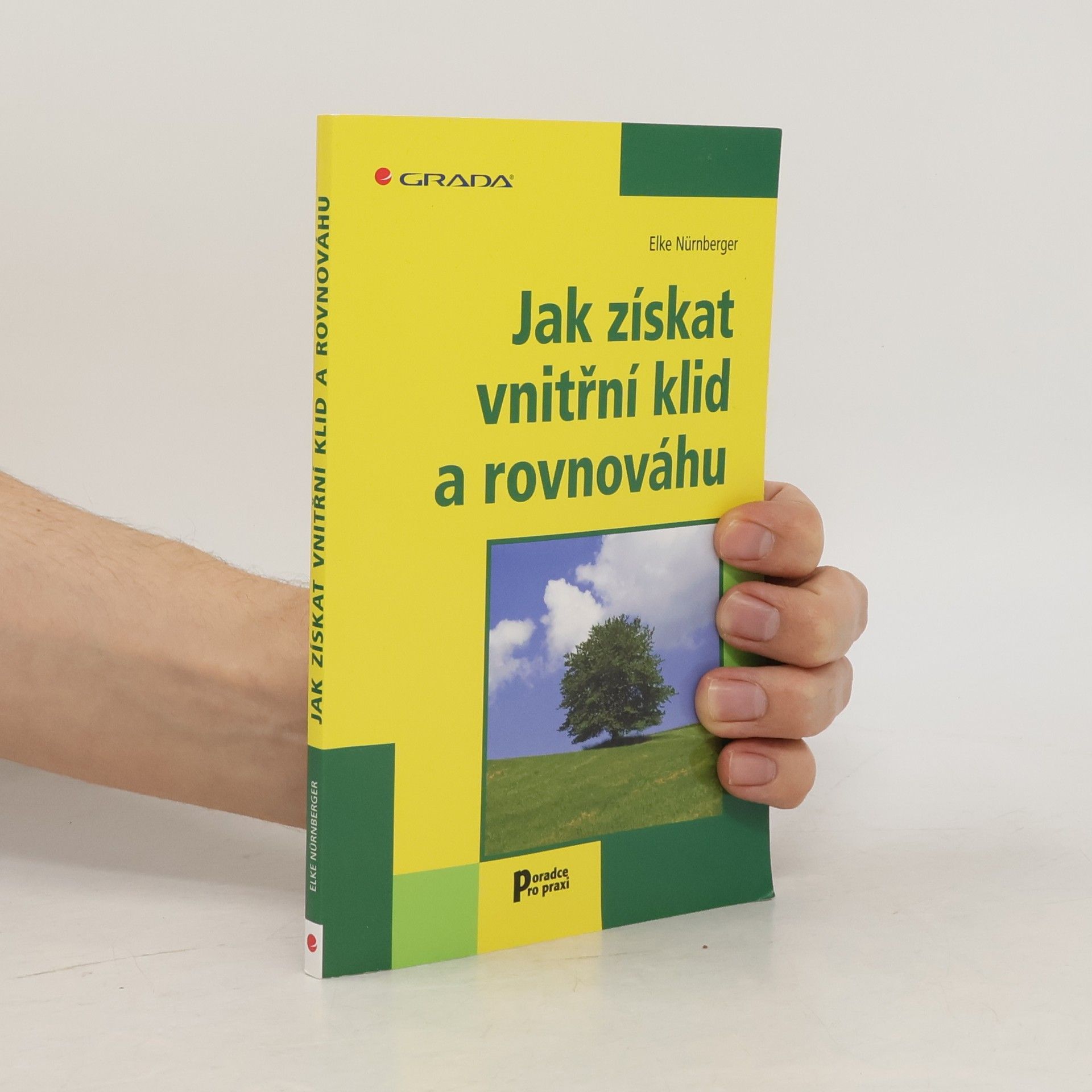 Elke Nürnberger Jak získat vnitřní klid a rovnováhu