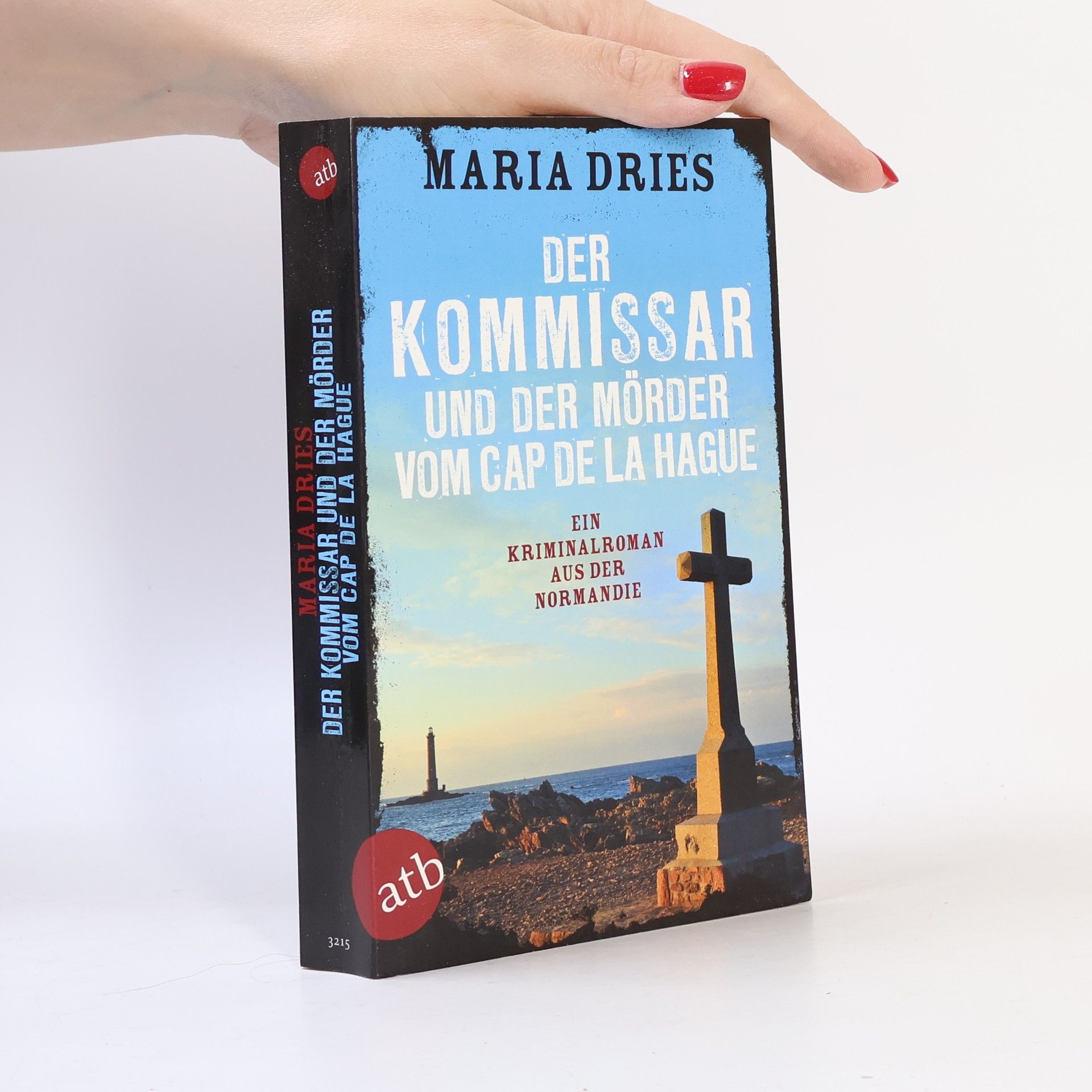 Maria Dries Der Kommissar und der Mörder vom Cap de la Hague