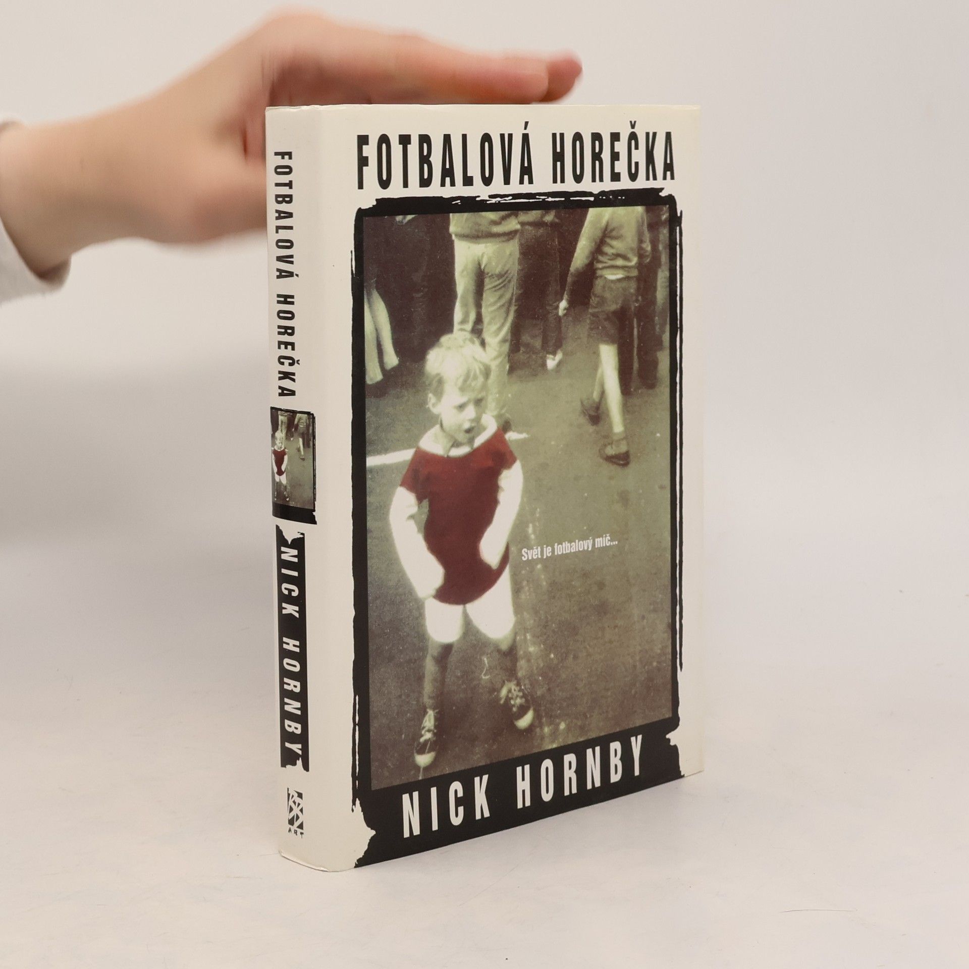 Nick Hornby Fotbalová horečka