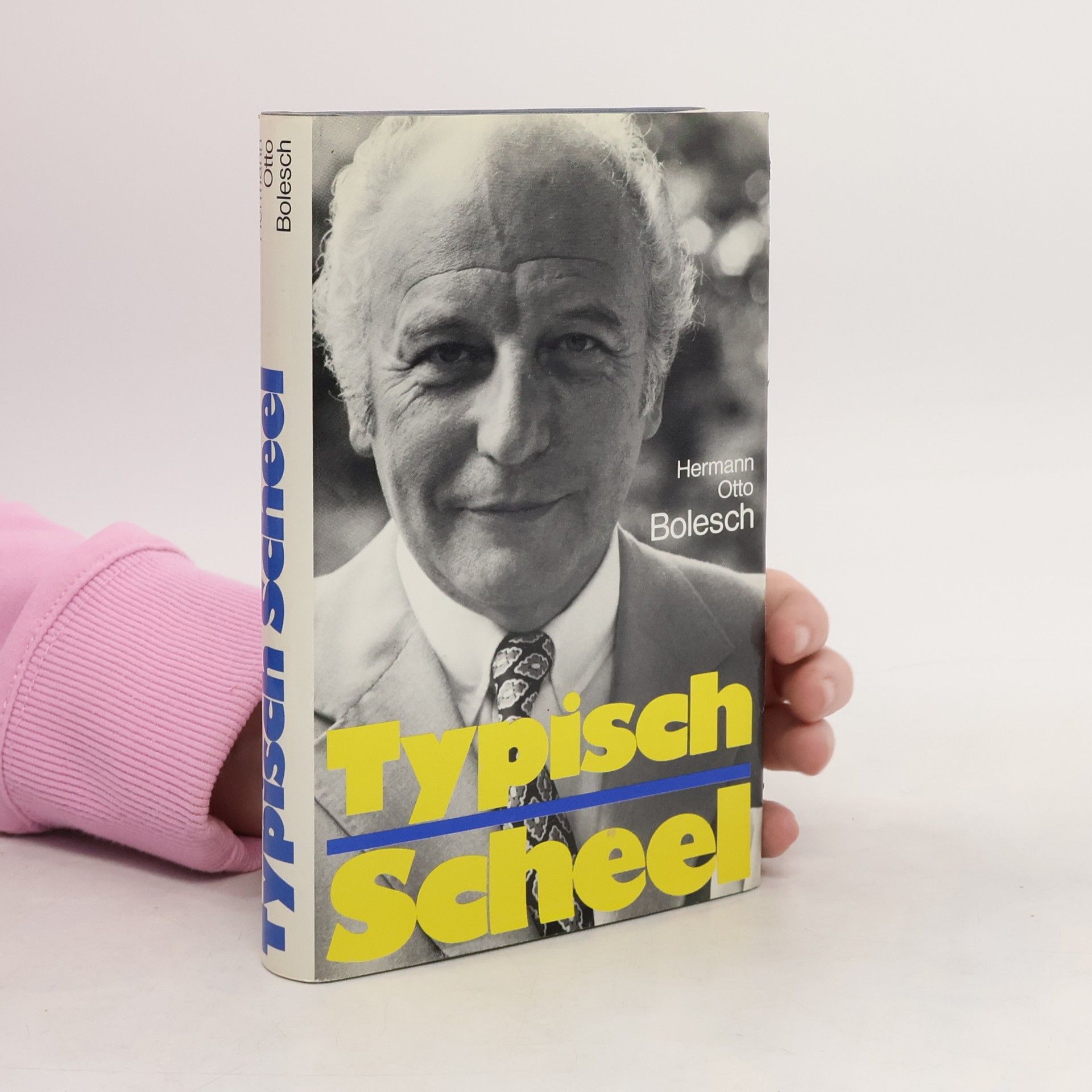 Hermin Otto Bolesch Typisch Scheel