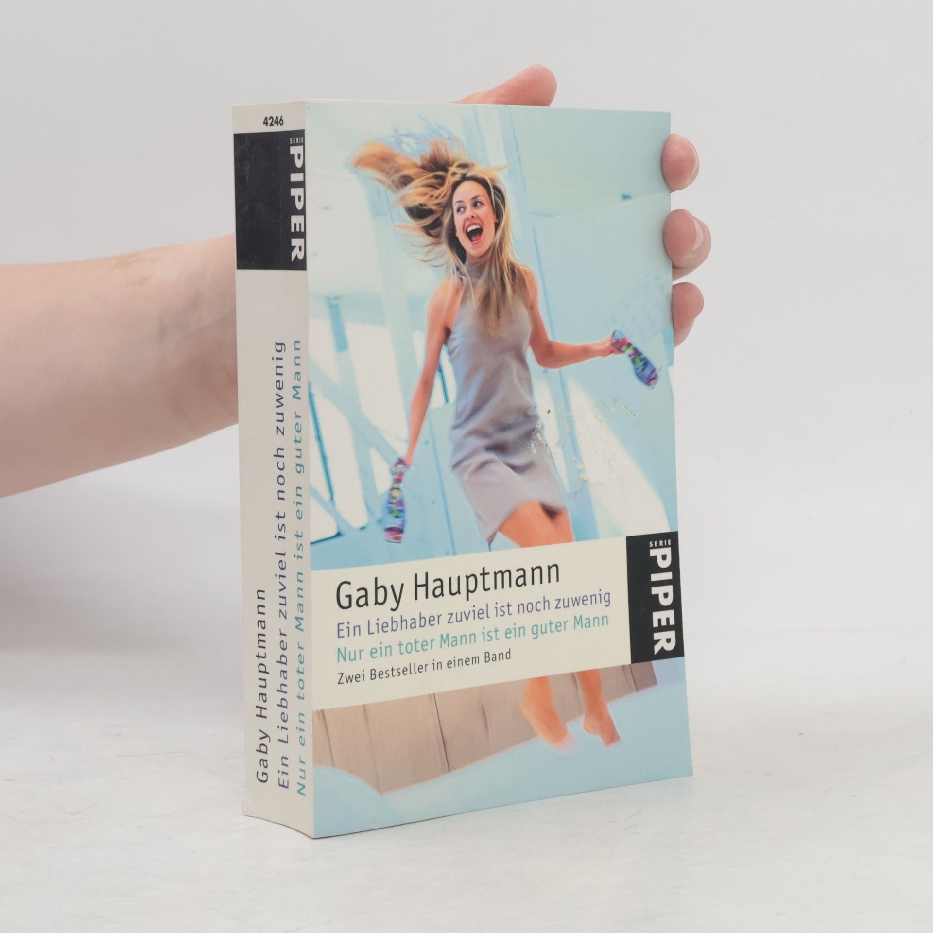 Gaby Hauptmann Ein Liebhaber zuviel ist noch zuwenig