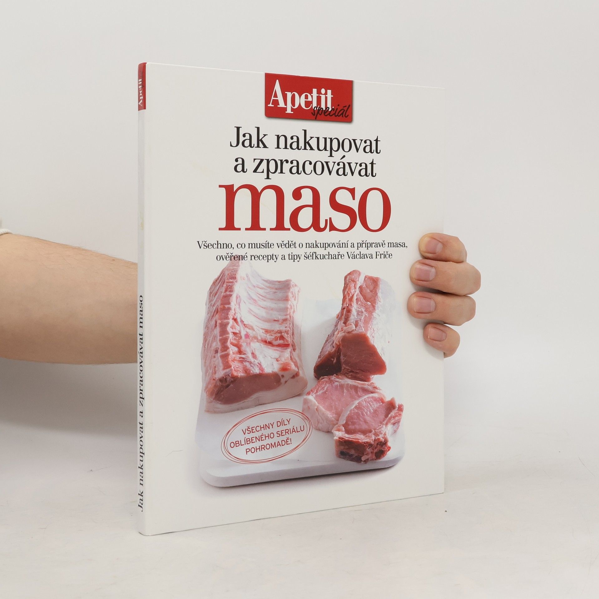 Václav Frič Jak nakupovat a zpracovávat maso