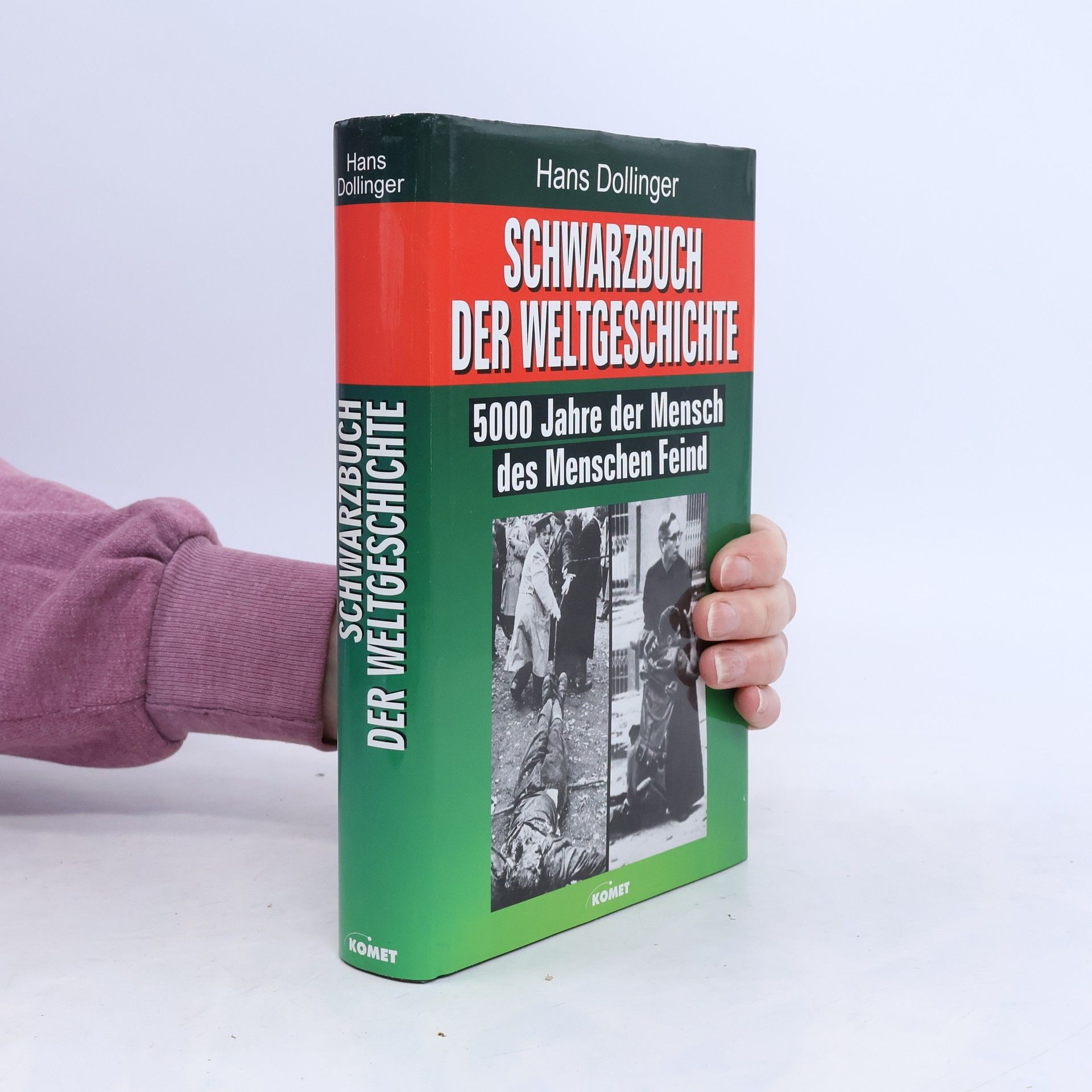 Hans Dollinger Schwarzbuch der Weltgeschichte