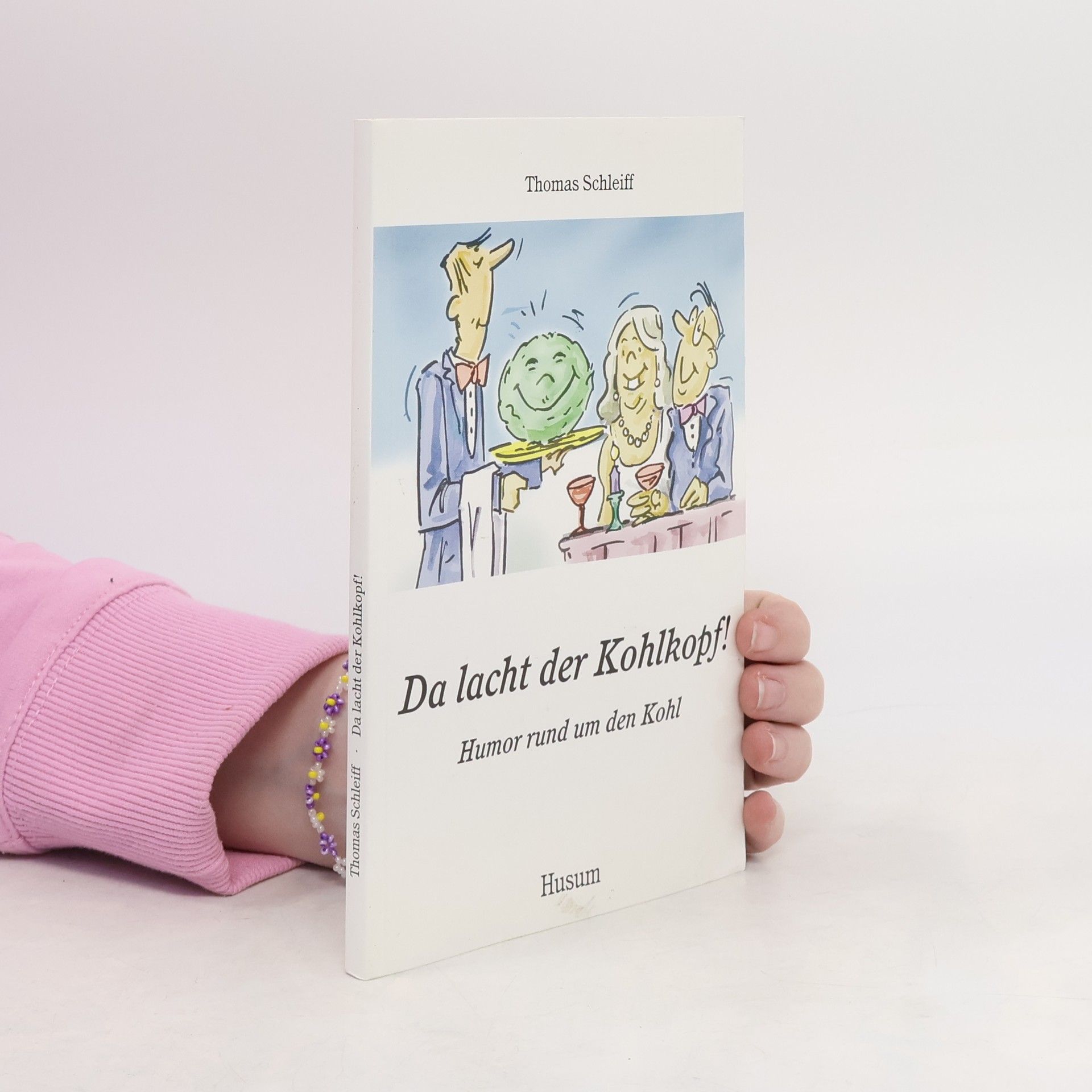 Thomas Schleiff Da lacht der Kohlkopf!