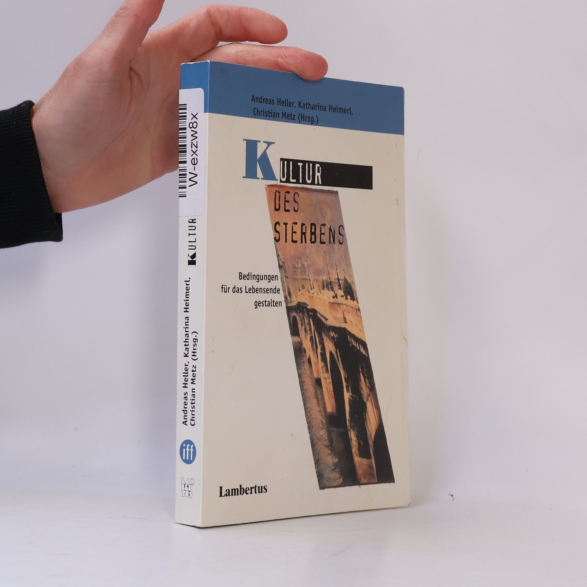 Andreas Heller Kultur des Sterbens