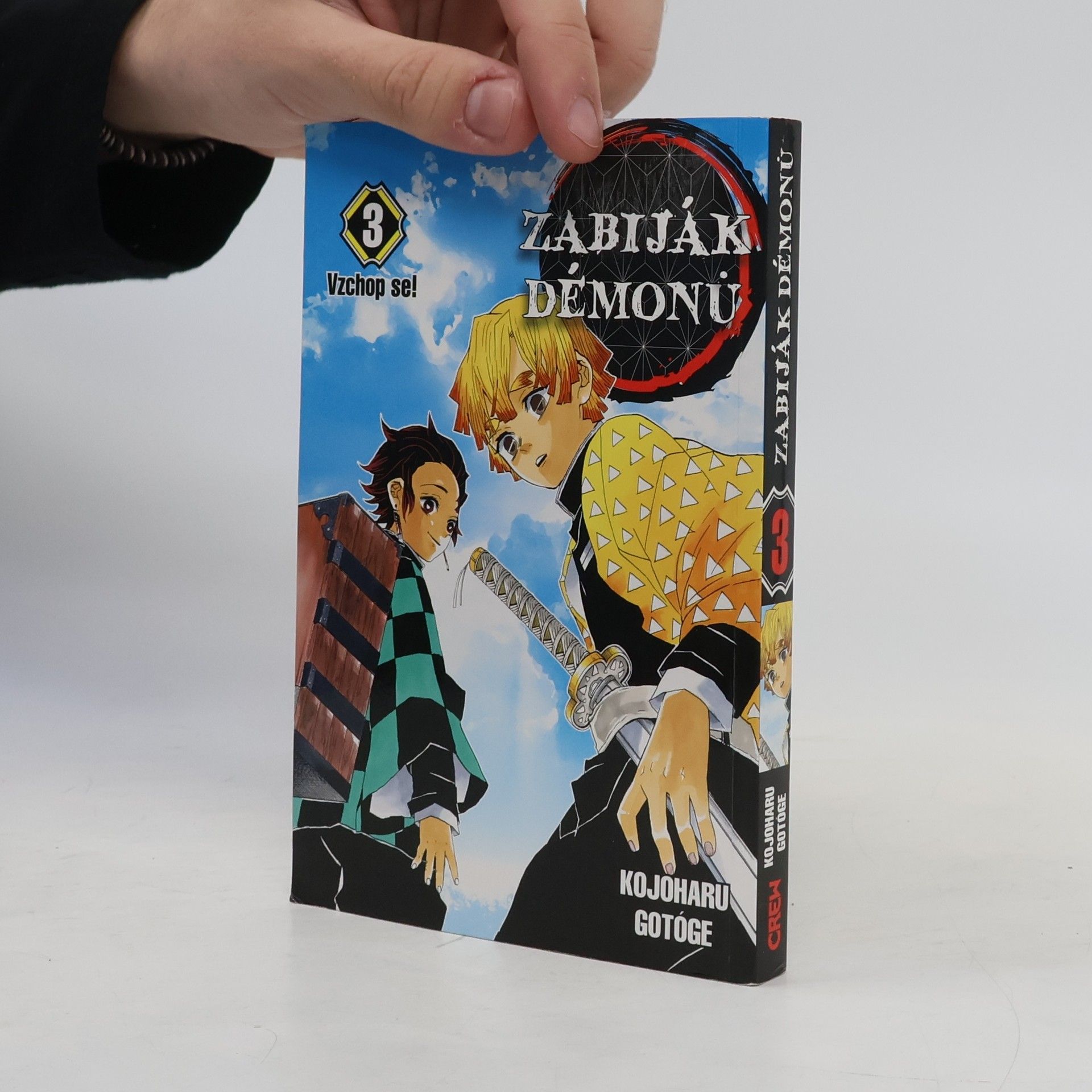 Koyoharu Gotoge Zabiják démonů. 3 díl vzchop se!