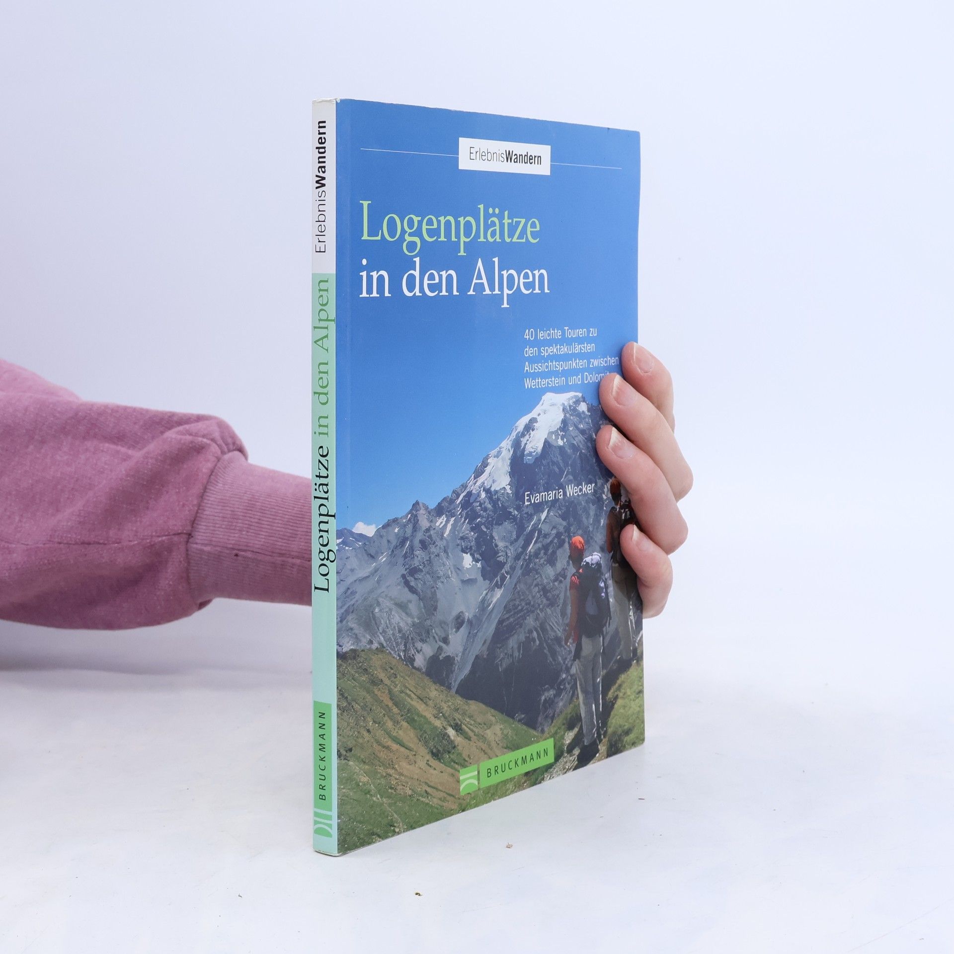 Evamaria Wecker Logenplätze in den Alpen