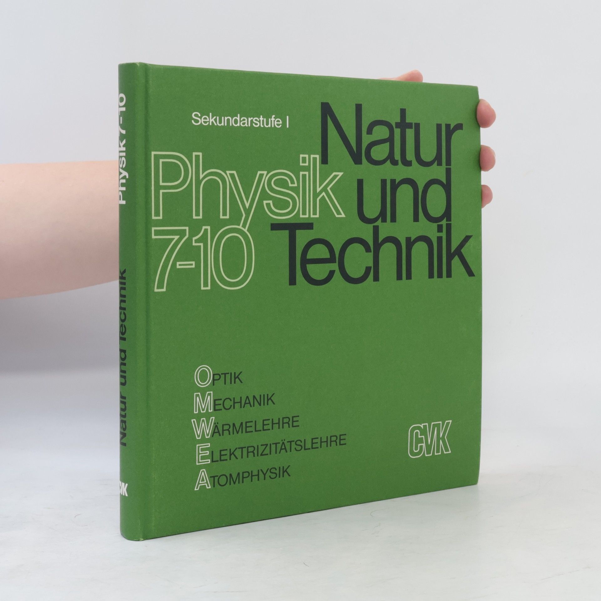 Various authors Natur und Technik. Physik 7-10