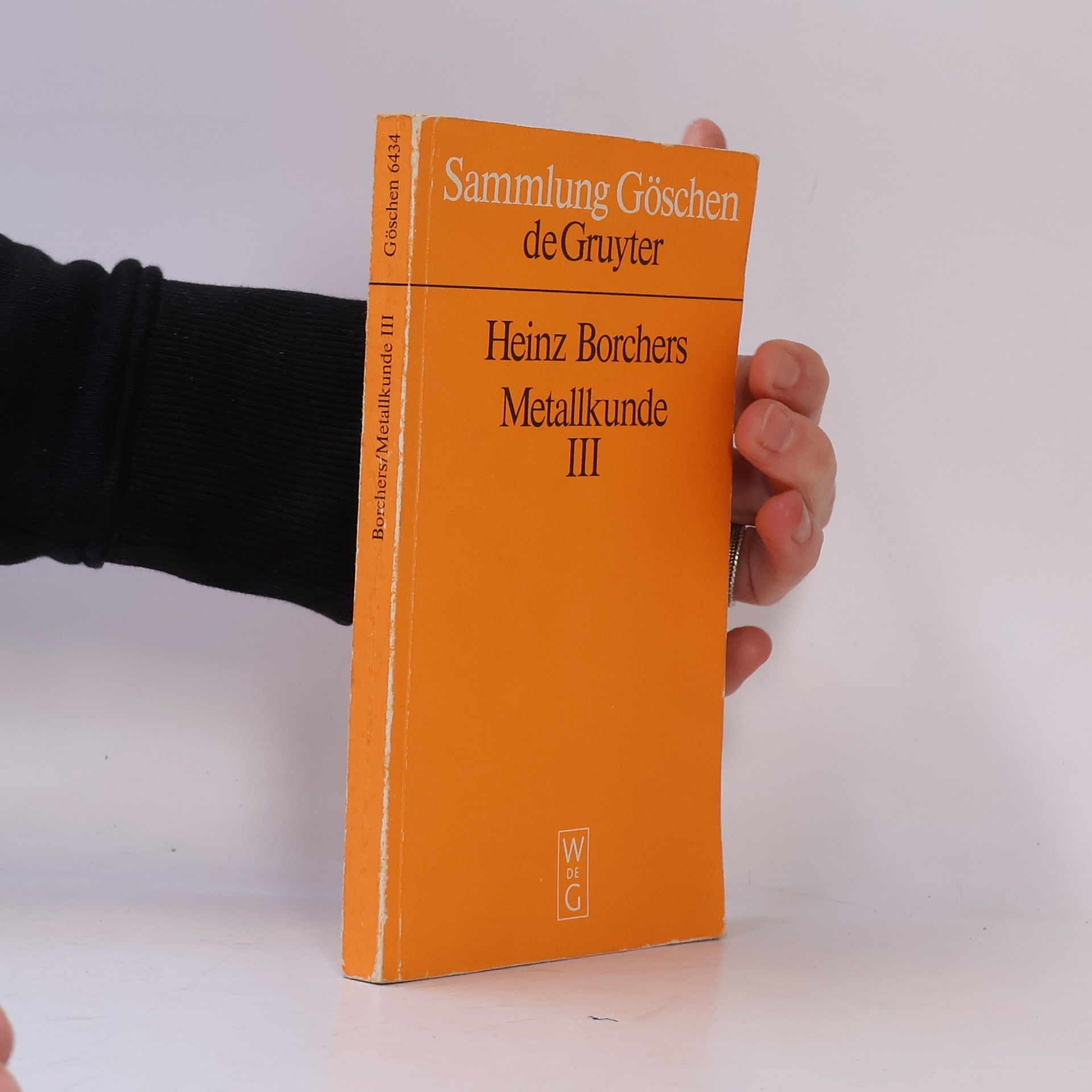 Heinz Borchers Metallkunde III
