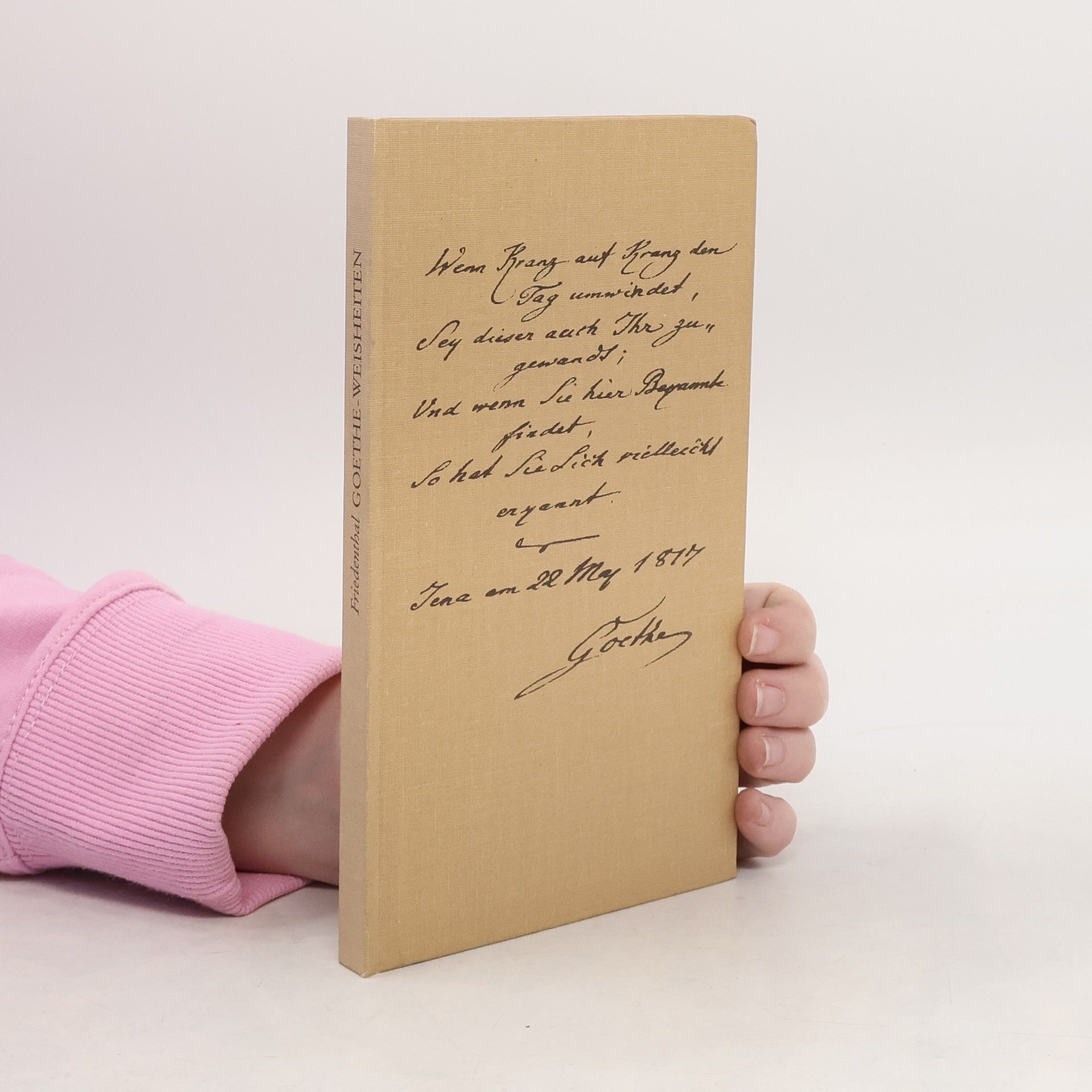 Goethe. Weisheiten im ersten und heiteren Ton