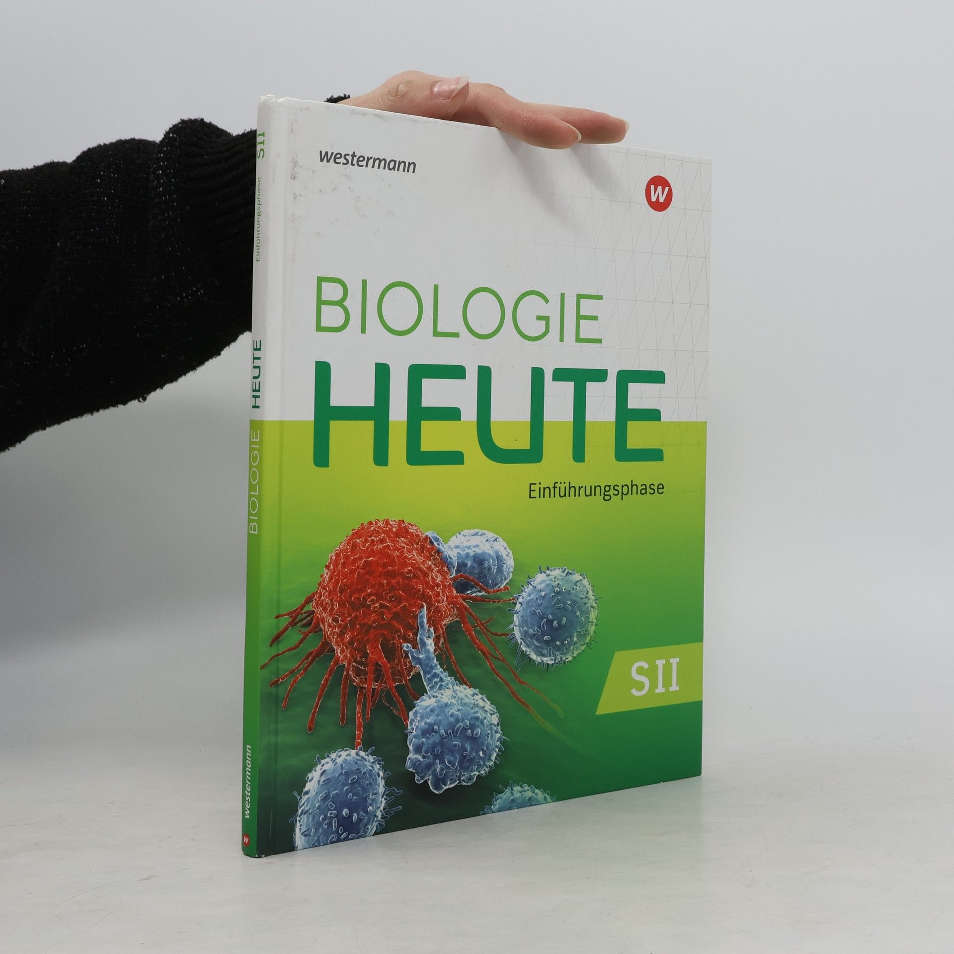 Various authors Biologie heute SII. Einführungsphase: Schülerband. Für Niedersachsen