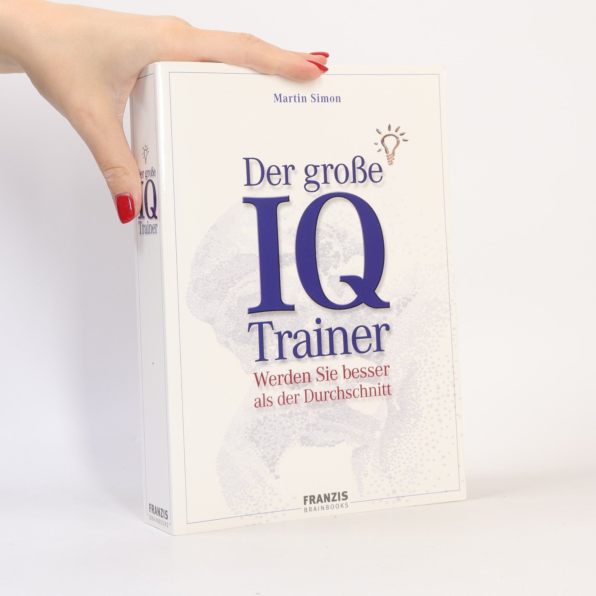Simon-Martin Banck Der große IQ-Trainer