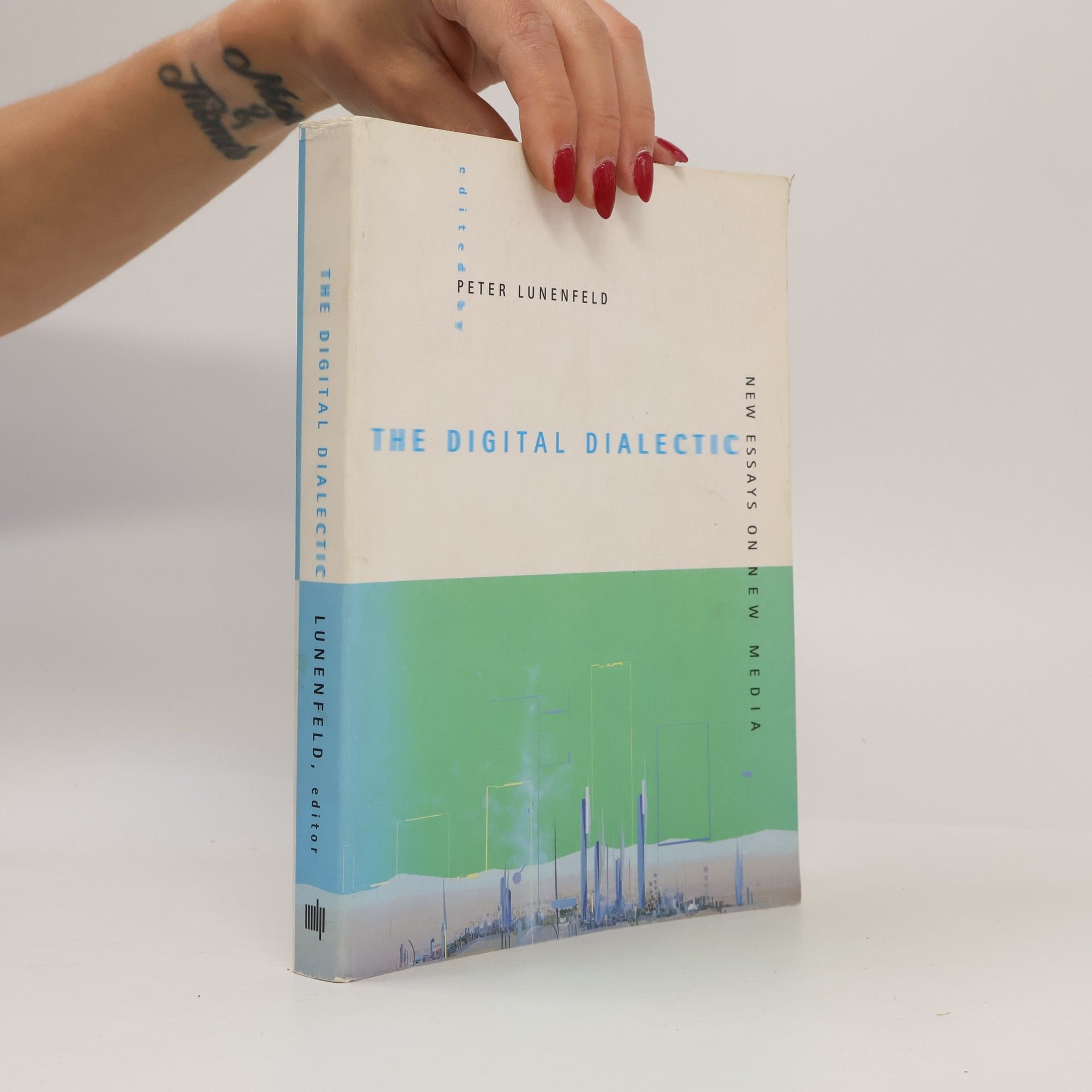 Peter Lunenfeld Leonardo Books: The Digital Dialectic