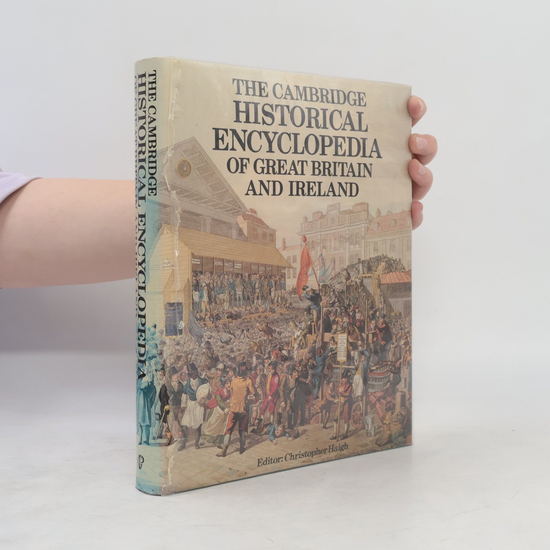 Christopher Haigh The Cambridge historical encyclopedia of Great Britain and Ireland