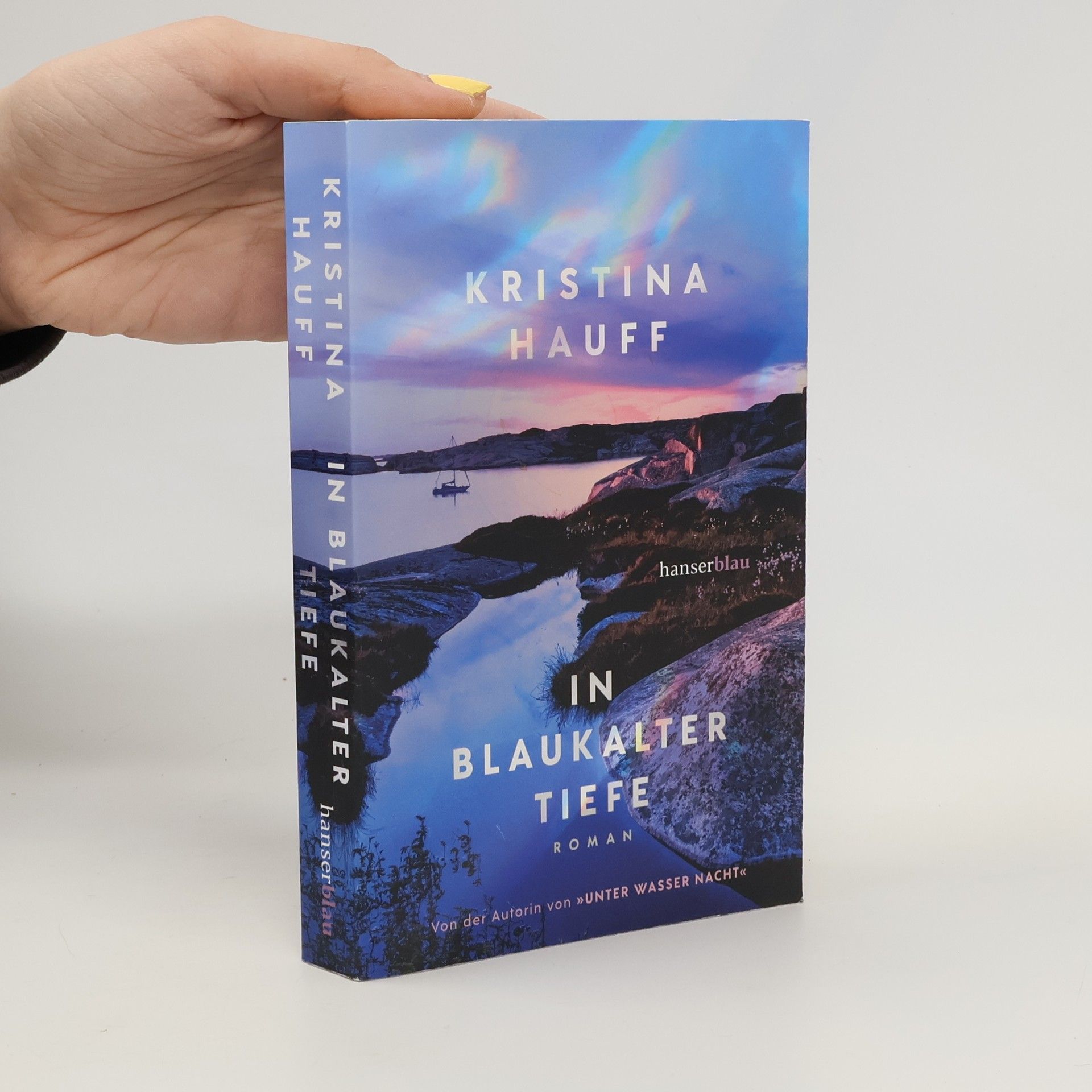 Kristina Hauff In blaukalter Tiefe