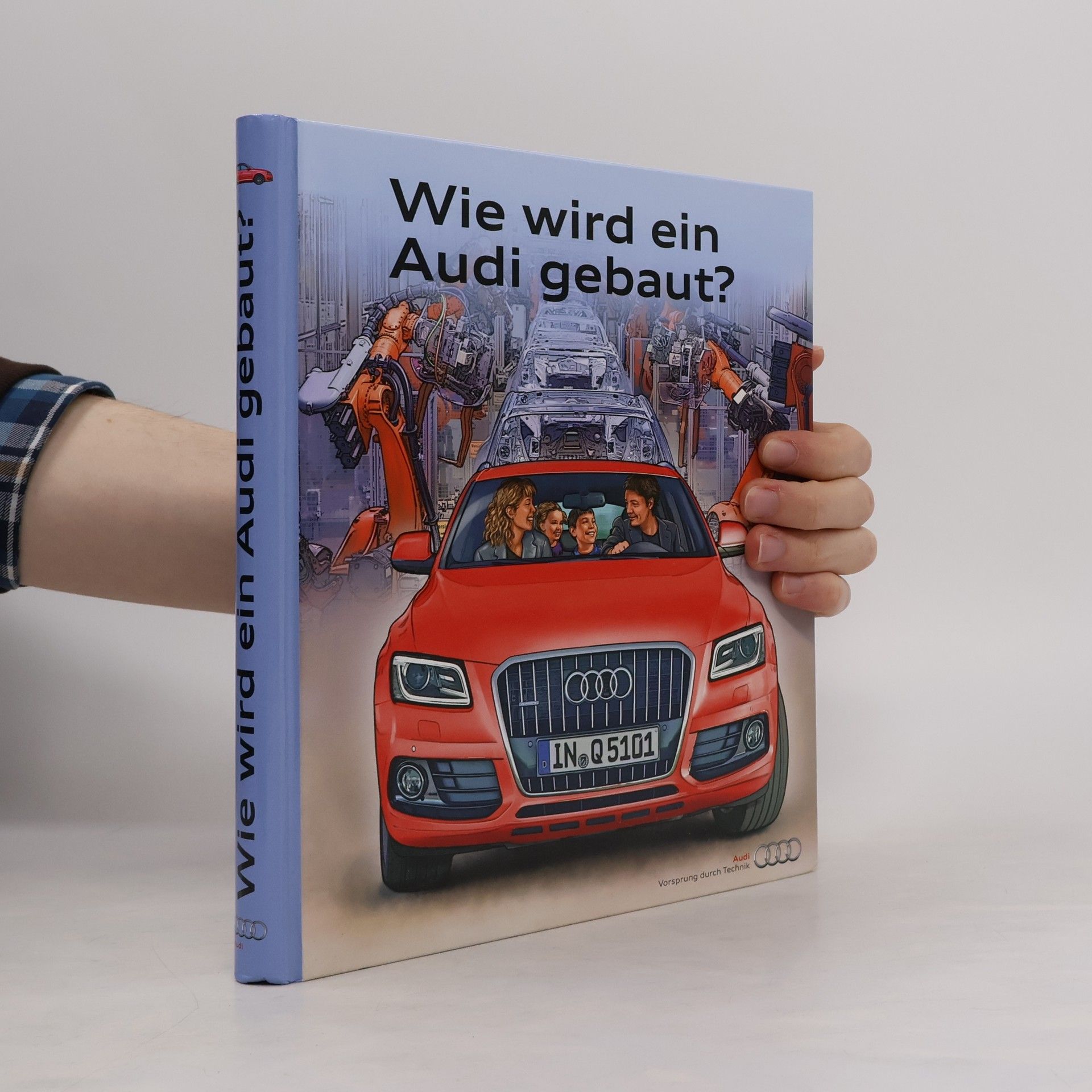 Autorenkollektiv Wie wird ein Audi gebaut