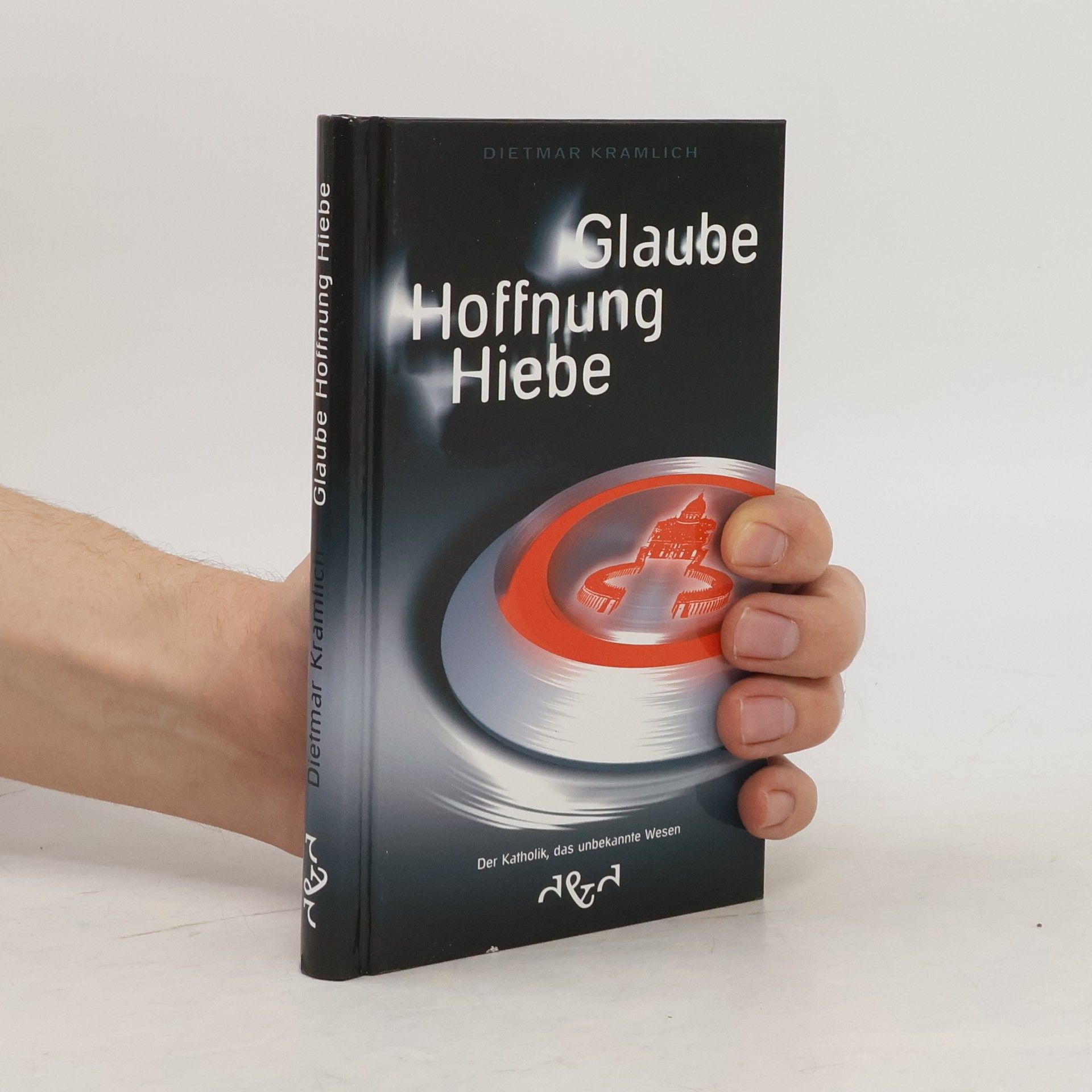 Dietmar Kramlich Glaube, Hoffnung, Hiebe