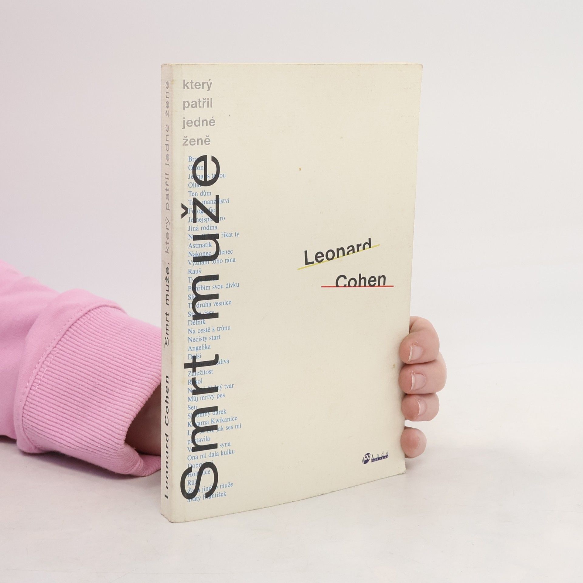 Leonard Cohen Smrt muže, který patřil jedné ženě