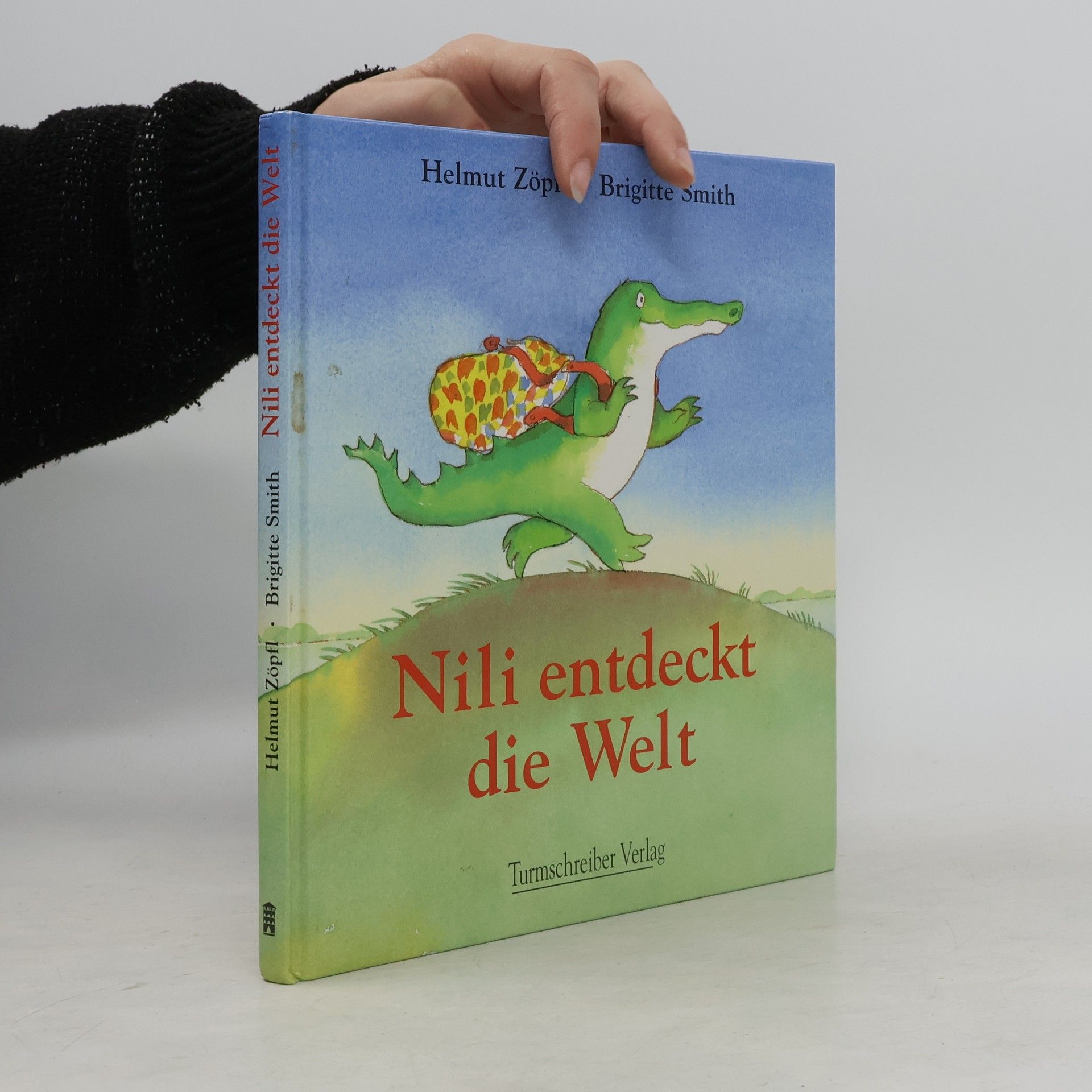 Helmut Zöpfl Nili entdeckt die Welt