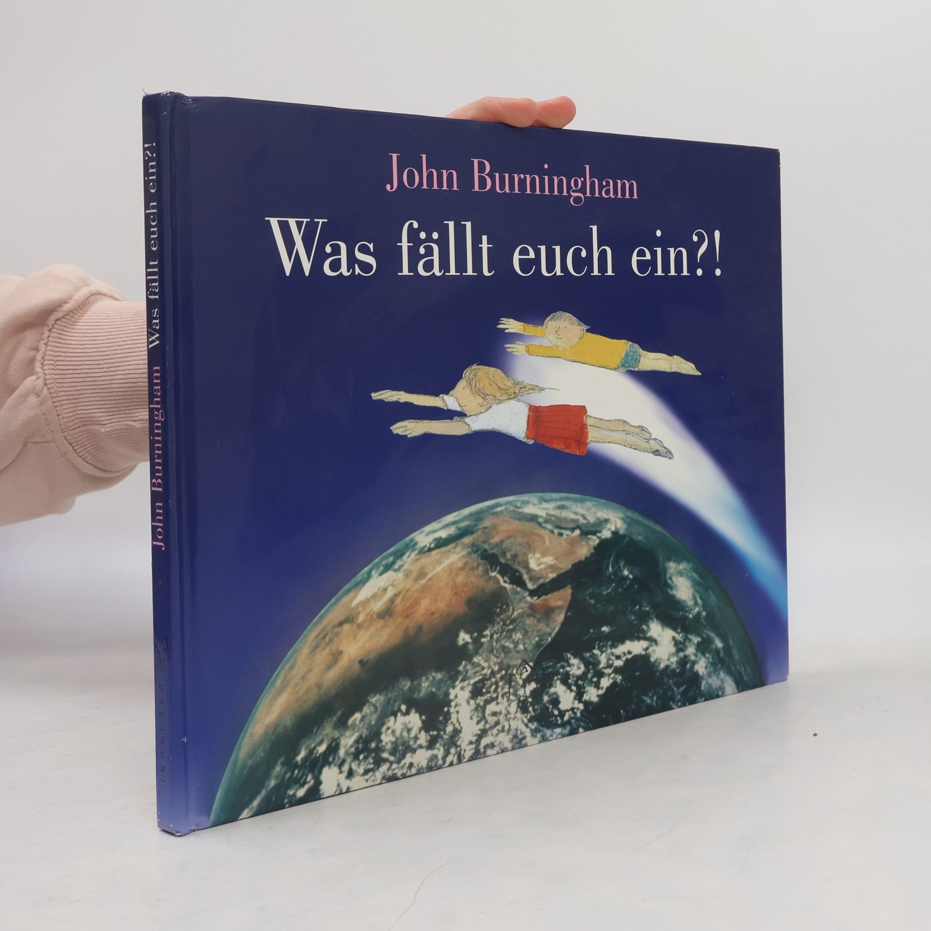 John Burningham Was fällt euch ein?