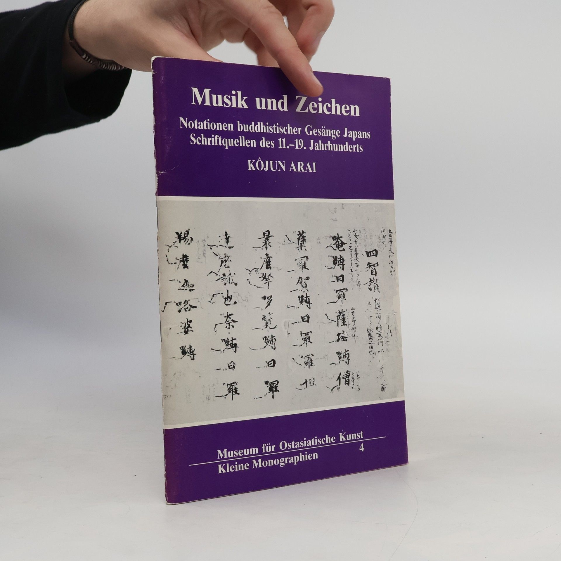 Kōjun Arai Musik und Zeichen: Notationen buddhistischer Gesänge Japans