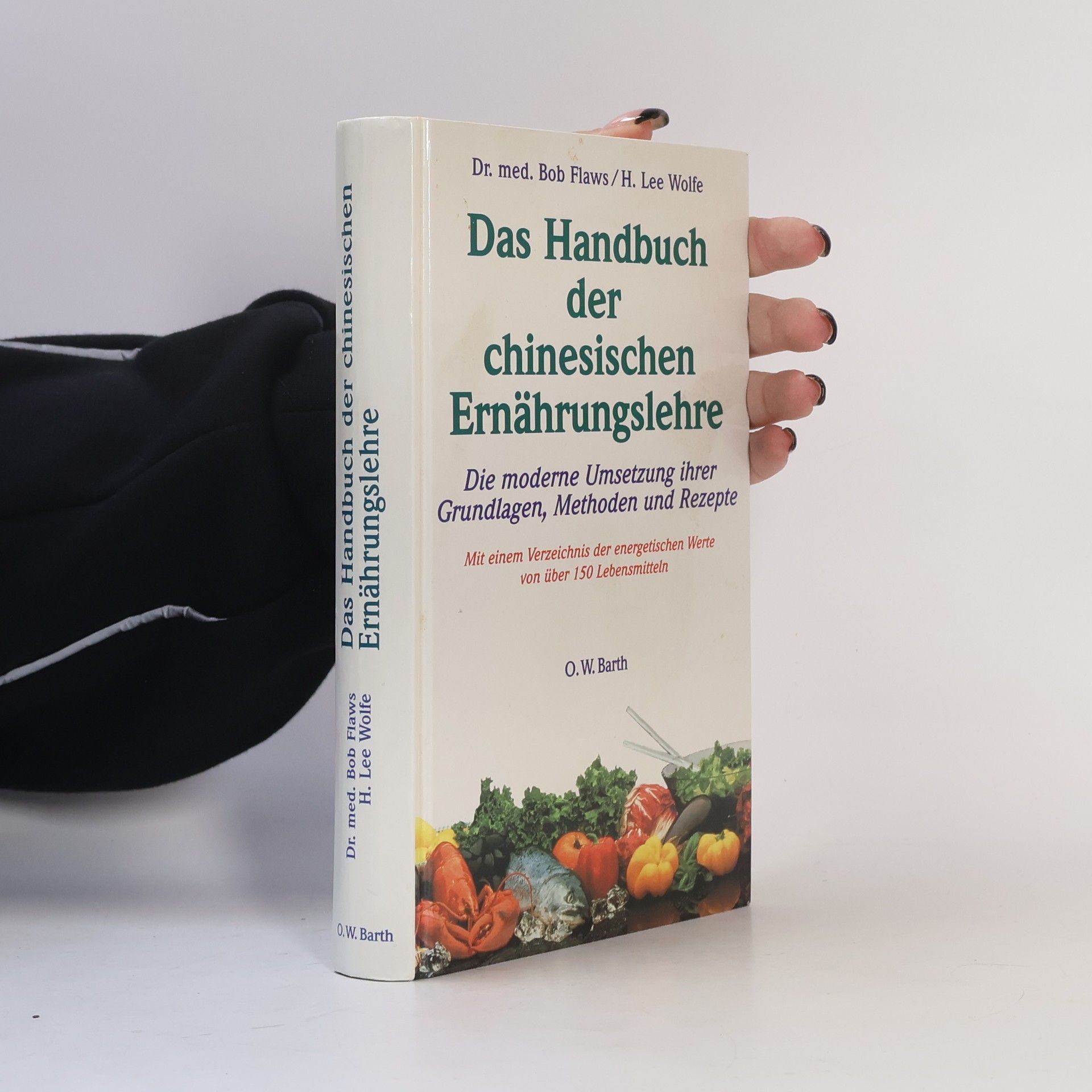 Honora Wolfe Das Handbuch der chinesischen Ernährungslehre