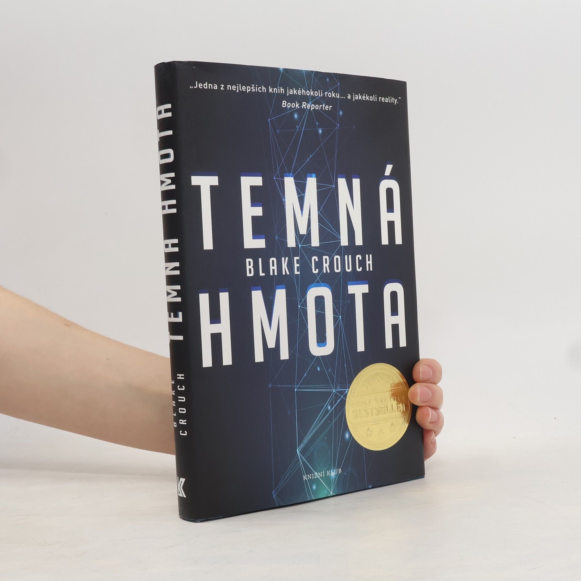 Blake Crouch Temná hmota