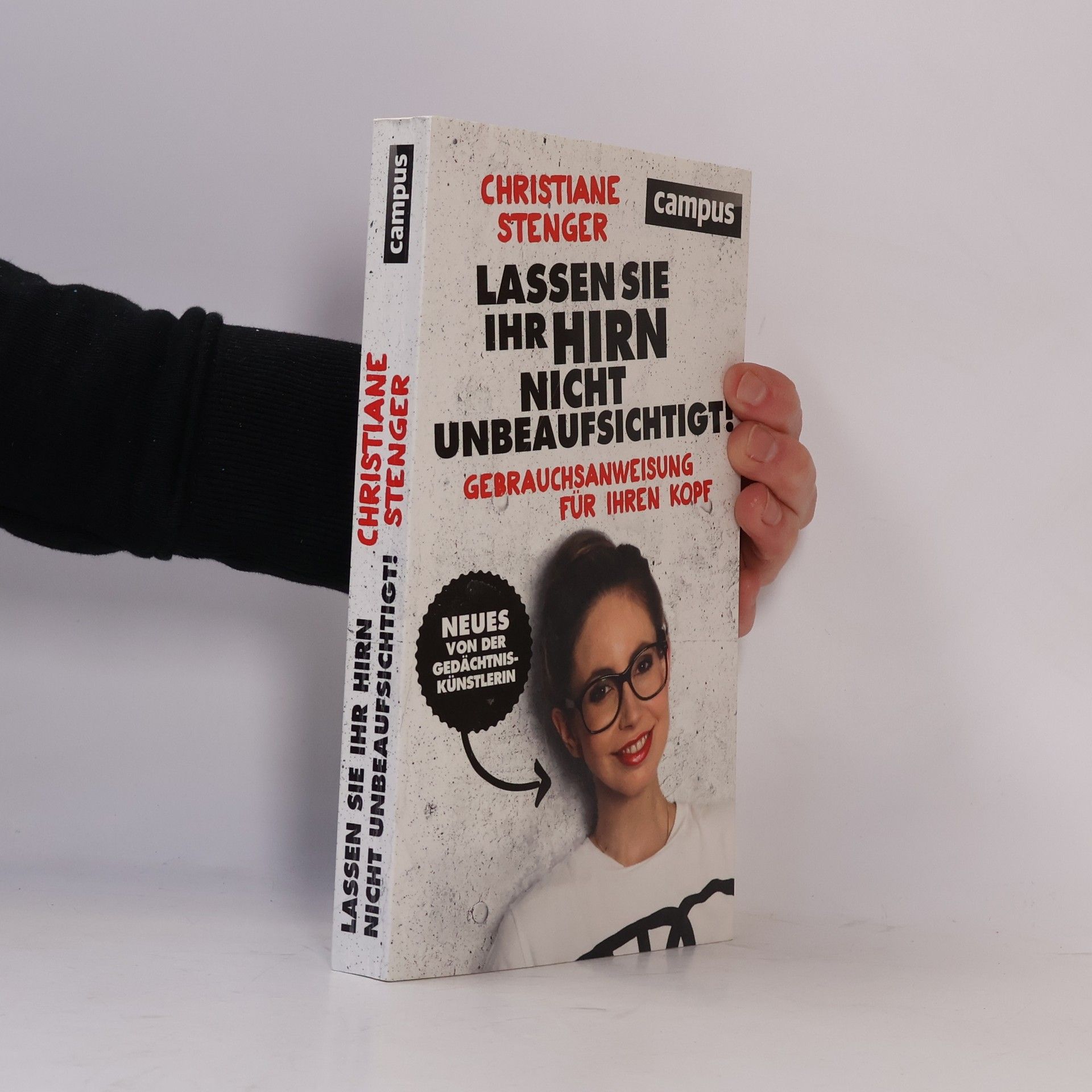 Christiane Stenger Lassen Sie Ihr Hirn nicht unbeaufsichtigt!