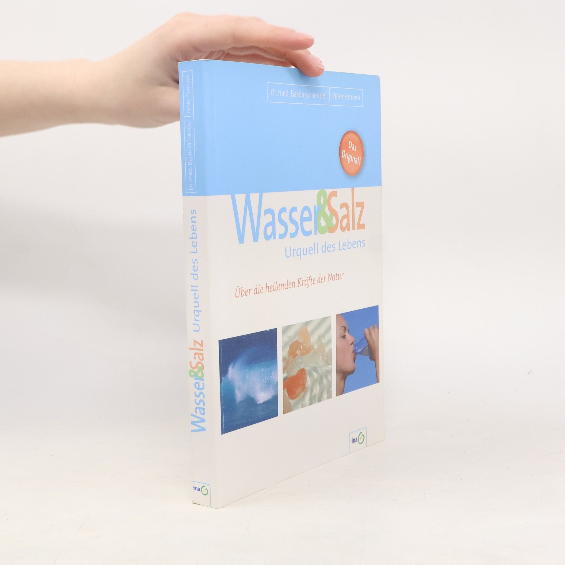 Dr. med. Barbara Hendel Wasser & Salz Urquell des Lebens