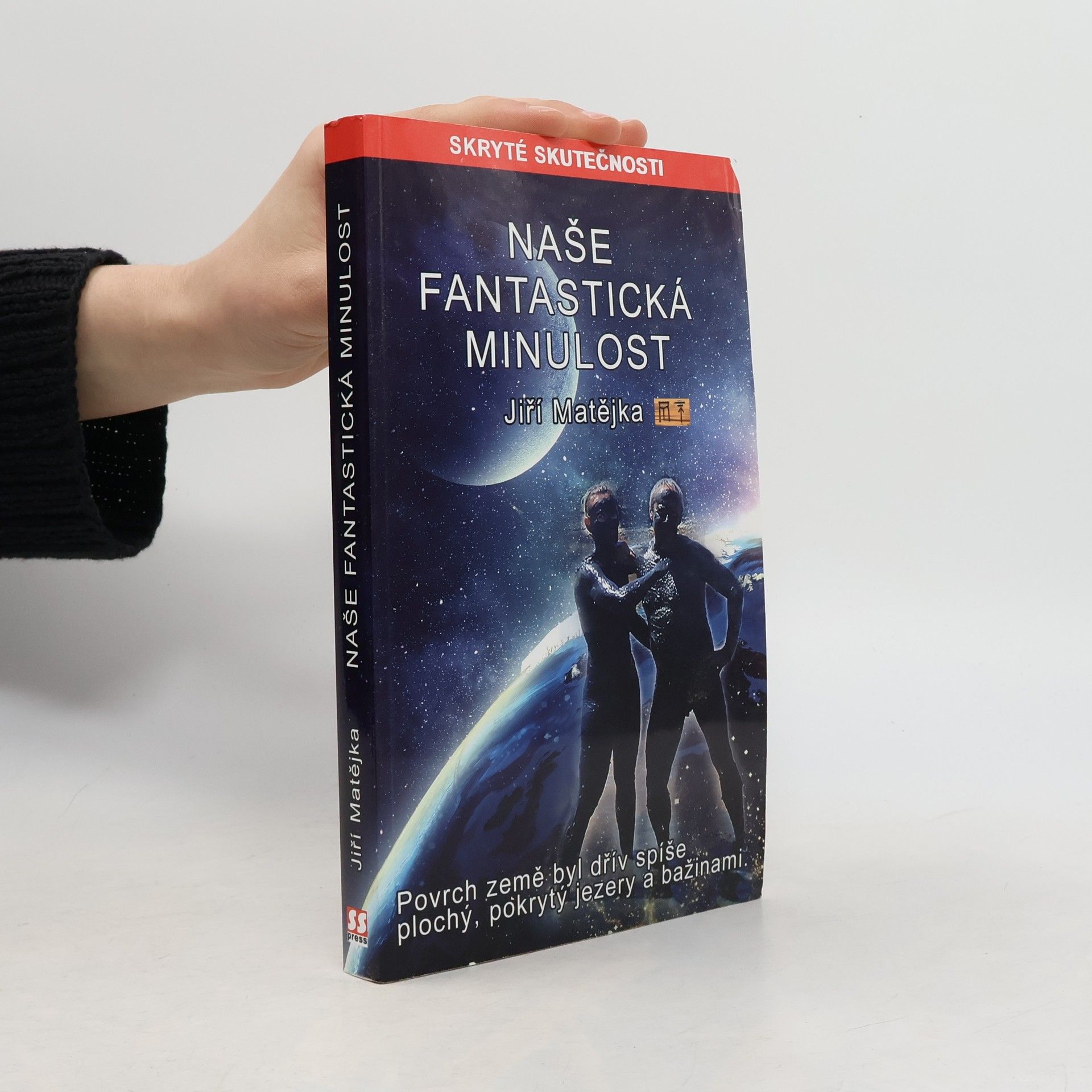 Jiří Matějka Naše fantastická minulost