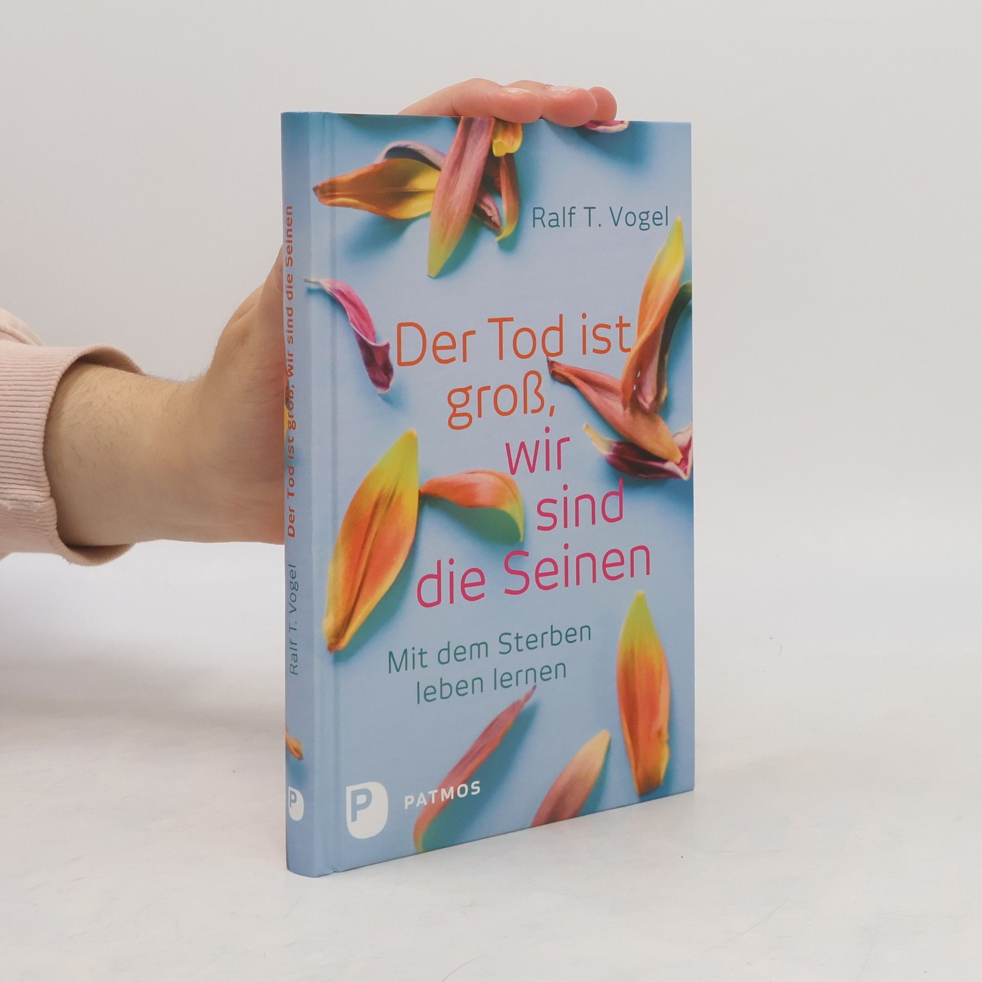 Der Tod ist groß, wir sind die Seinen