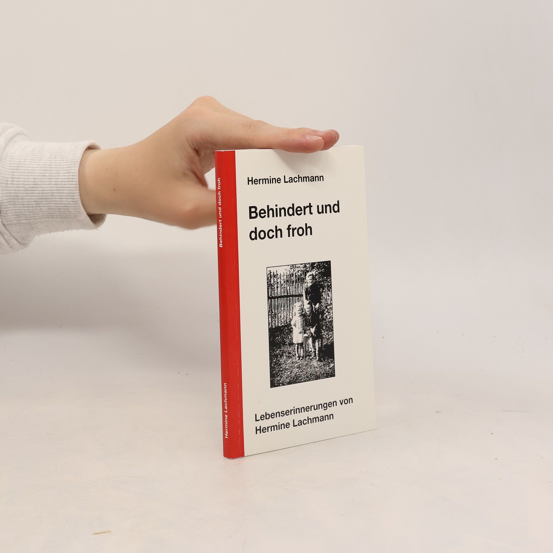 Hermine Lachmann Behindert und doch froh
