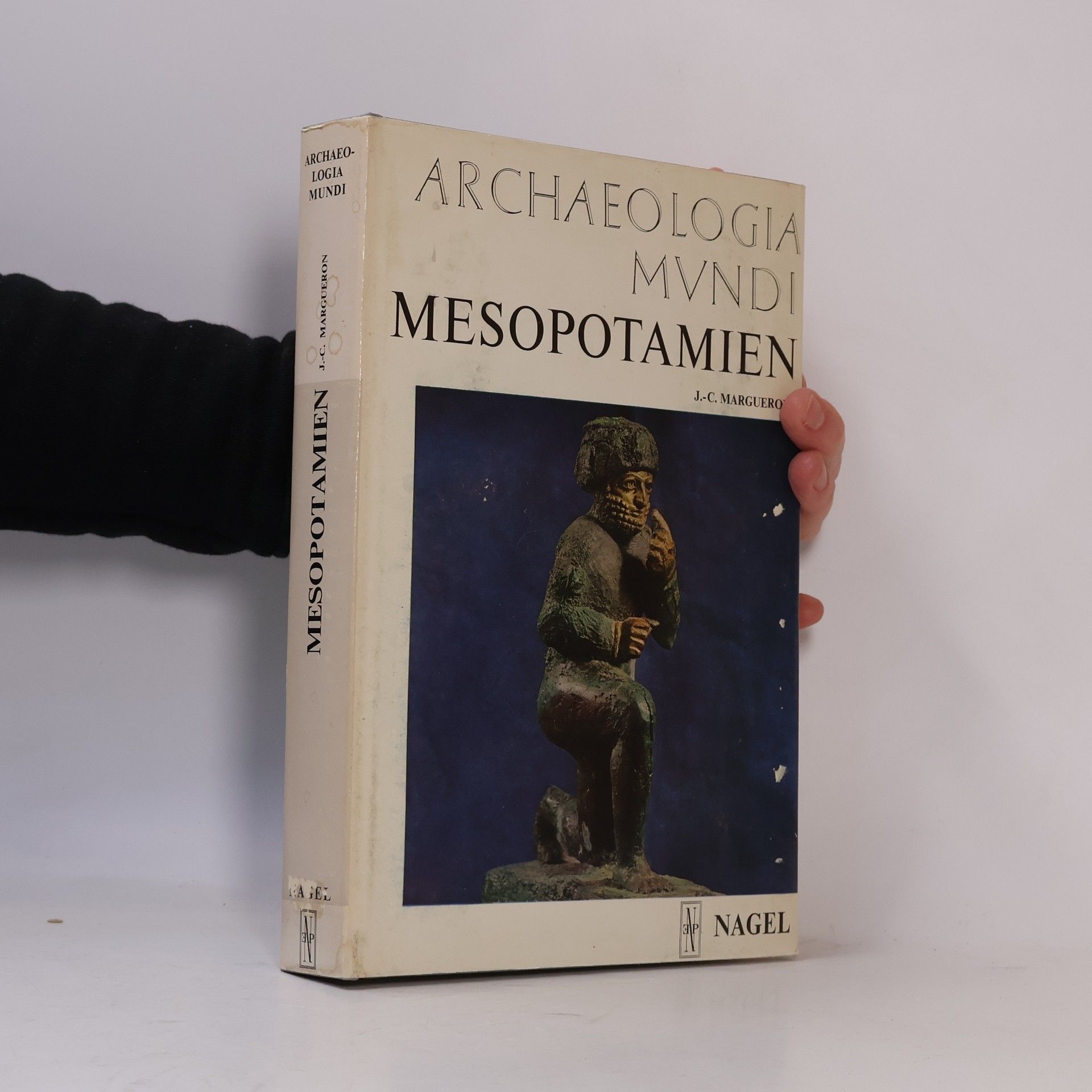 J. C. Margueron Archaeologia Mundi. Mesopotamien