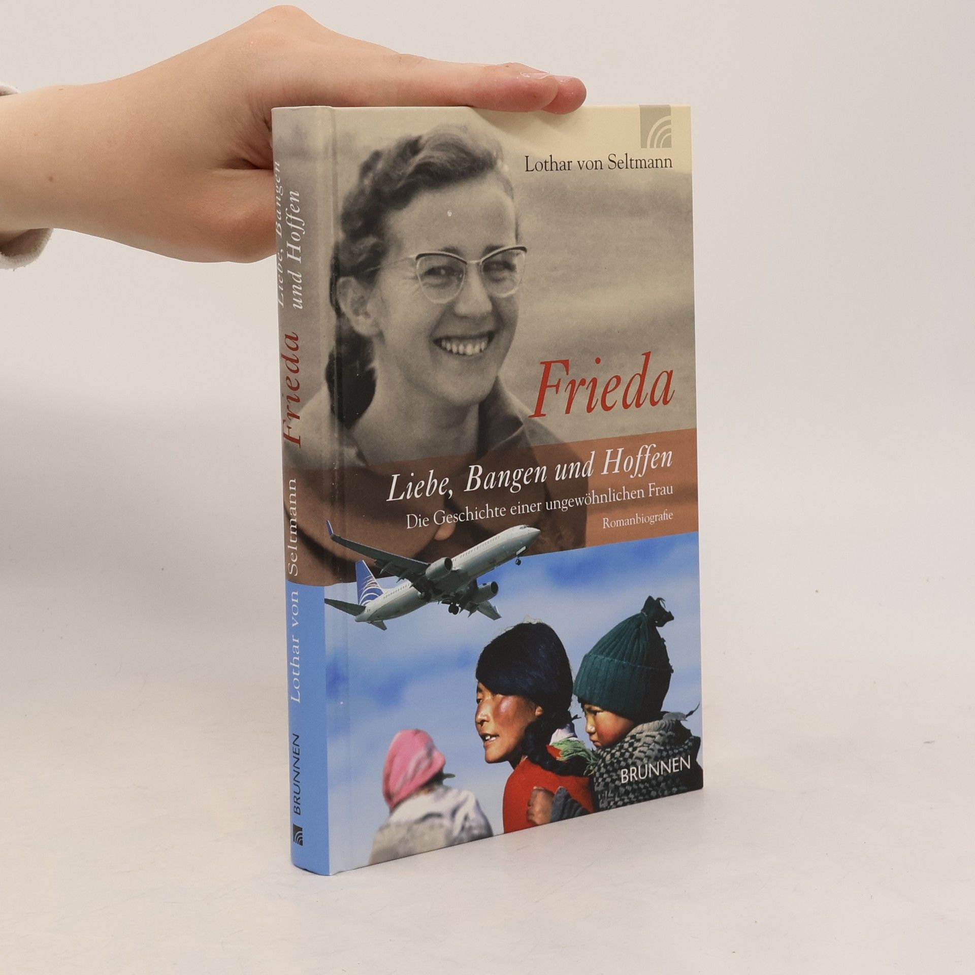 Lothar Seltmann Frieda - Liebe, Bangen und Hoffen