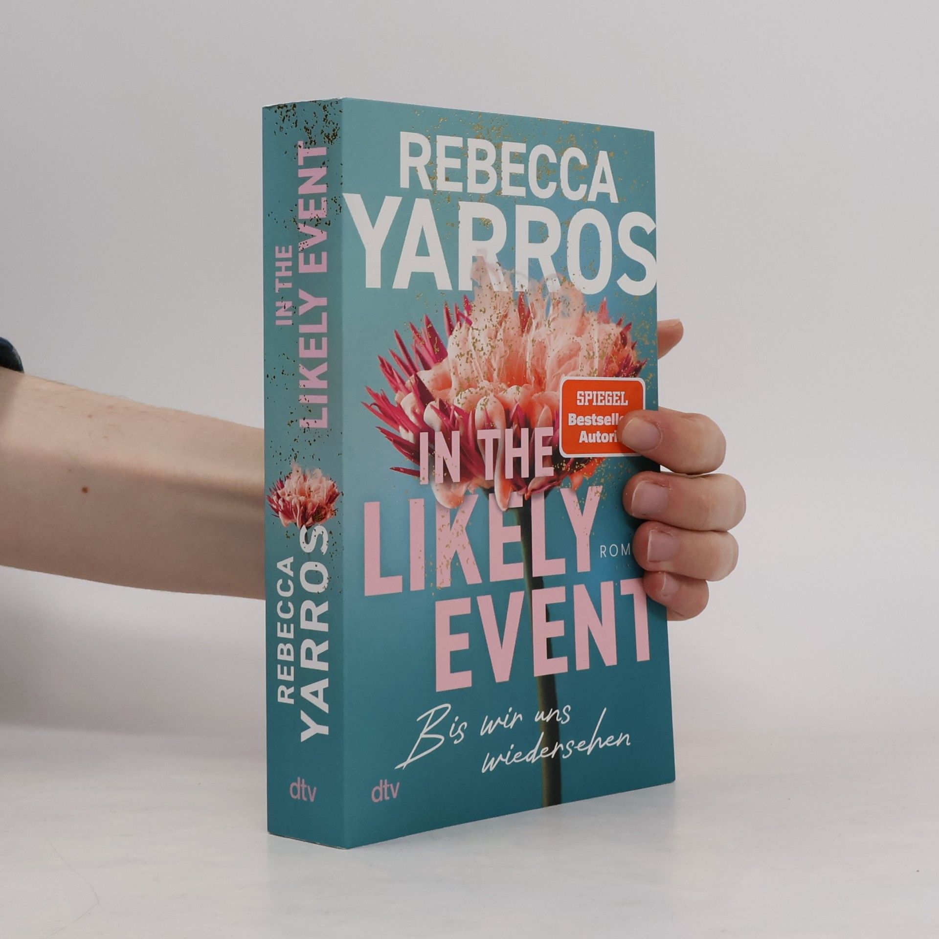 Rebecca Yarros In the Likely Event – Bis wir uns wiedersehen