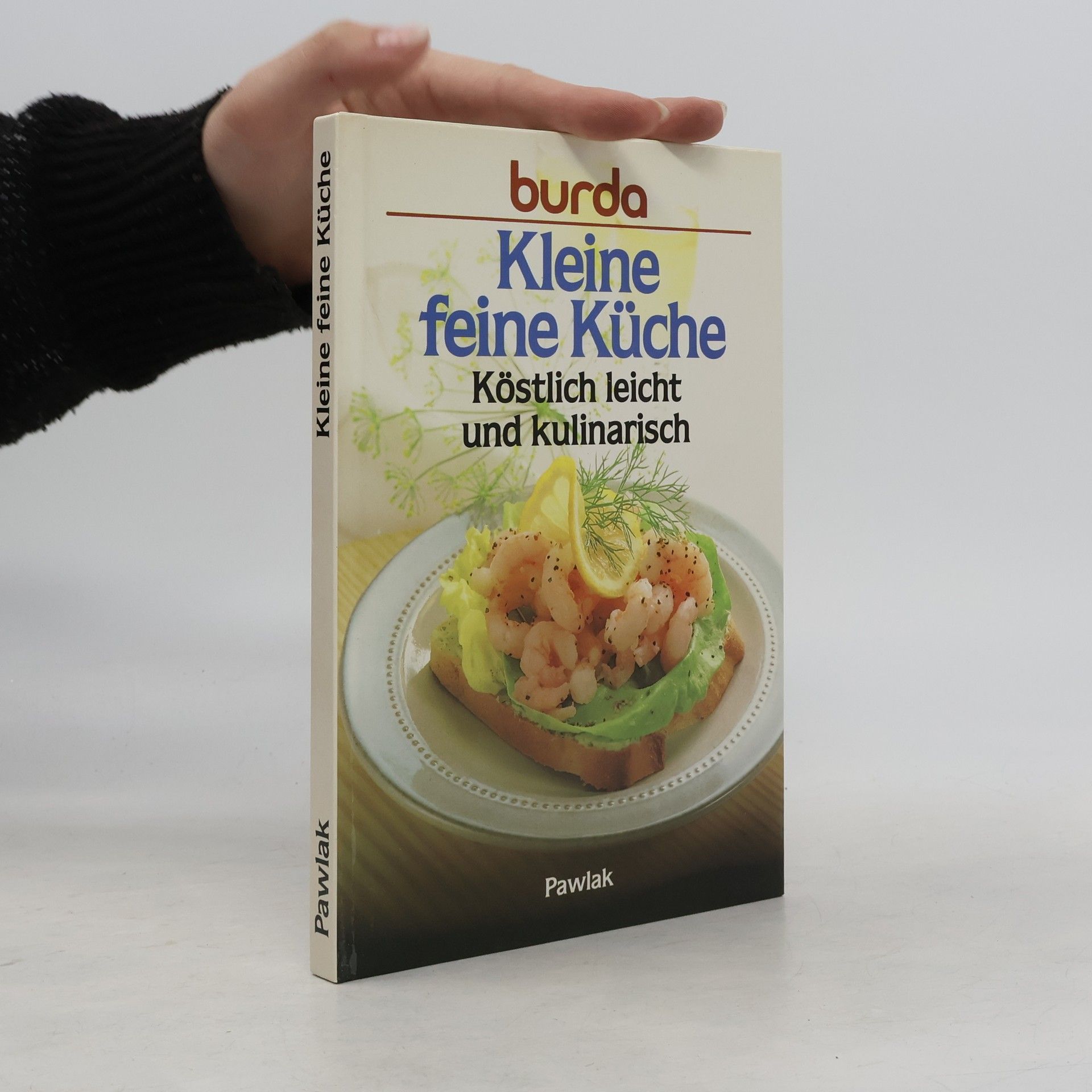 Collectif d'auteurs Burda, kleine feine Küche
