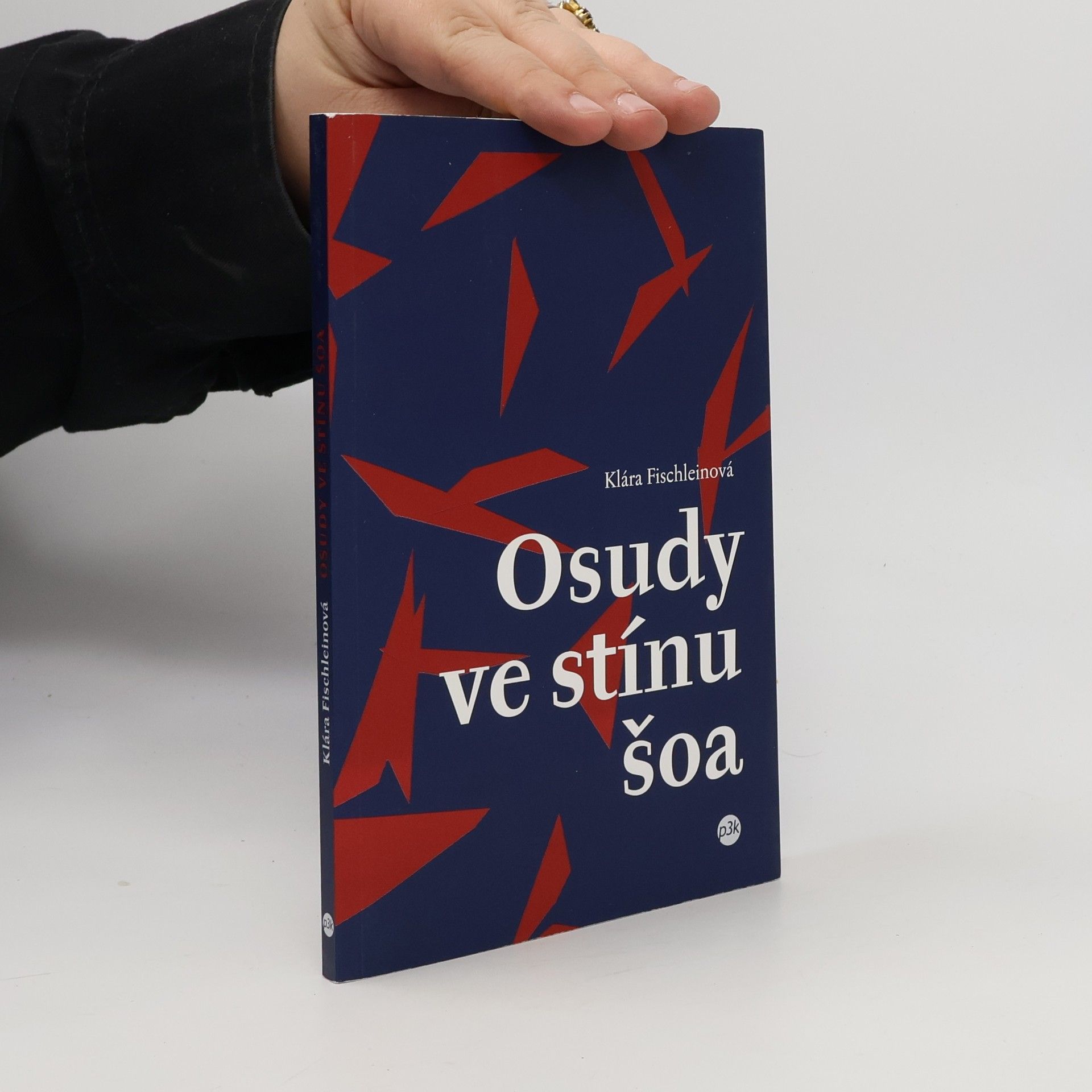 Klára Fischleinová Osudy ve stínu šoa
