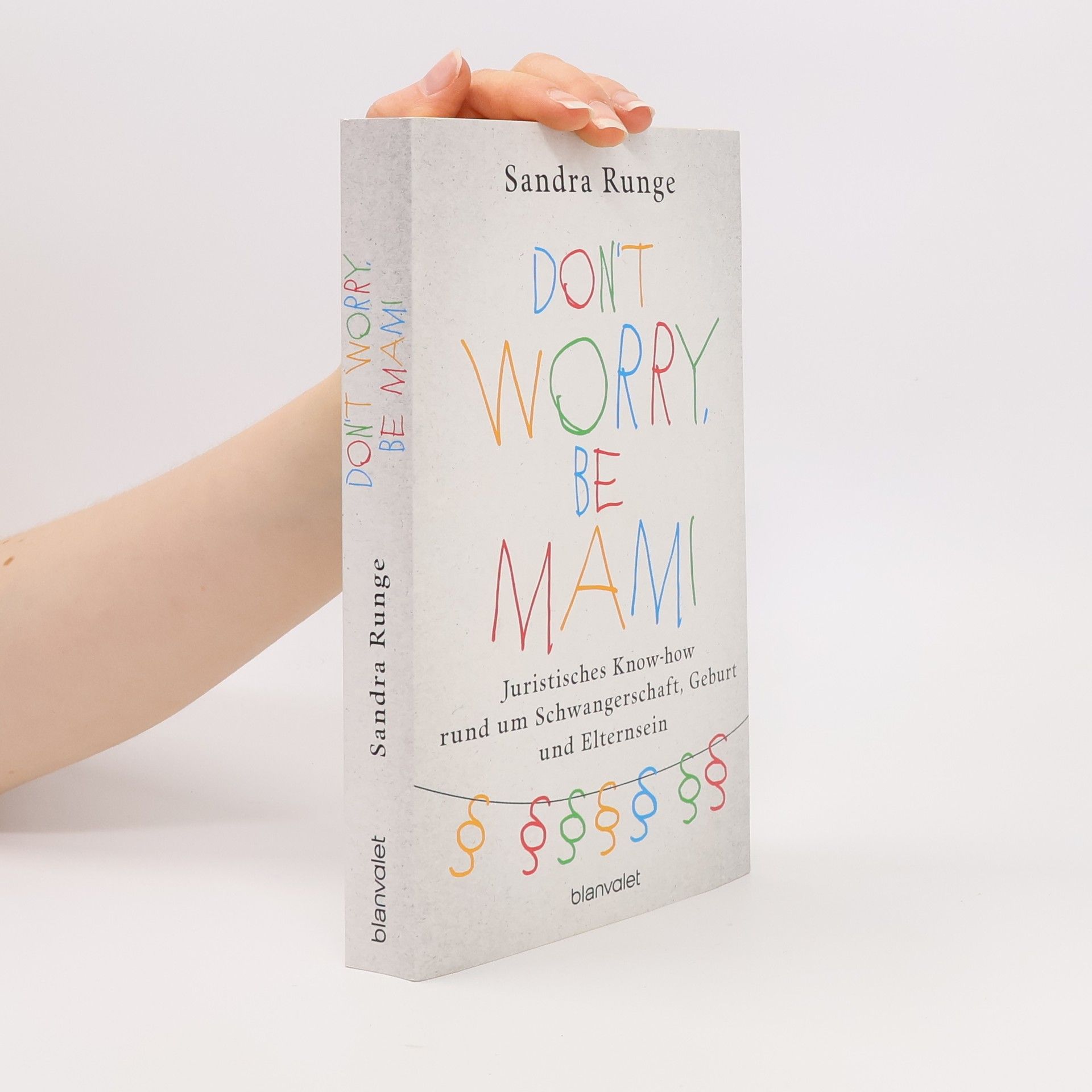 Sandra Runge Don't worry, be Mami