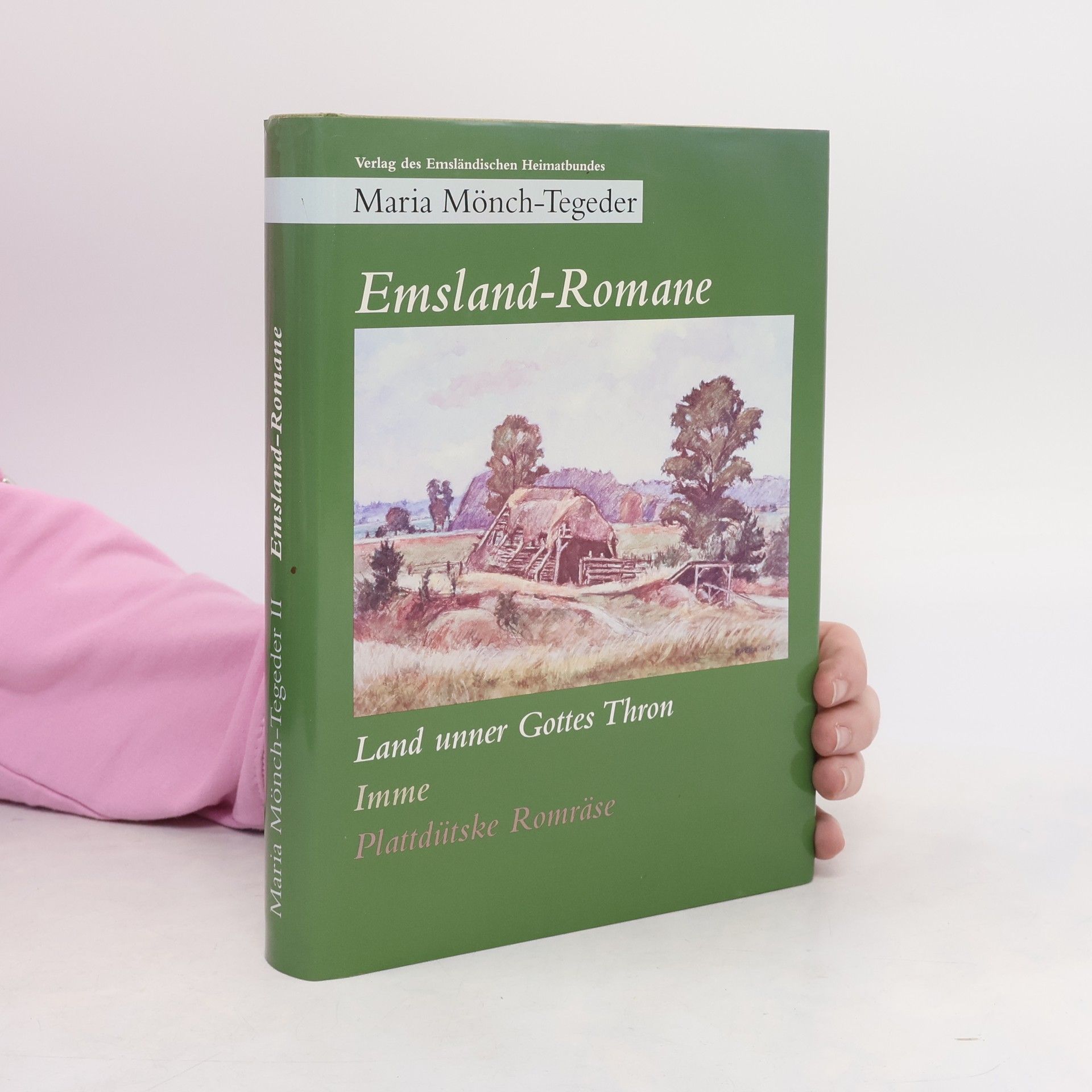 Maria Mönch-Tegeder Emsland-Romane II