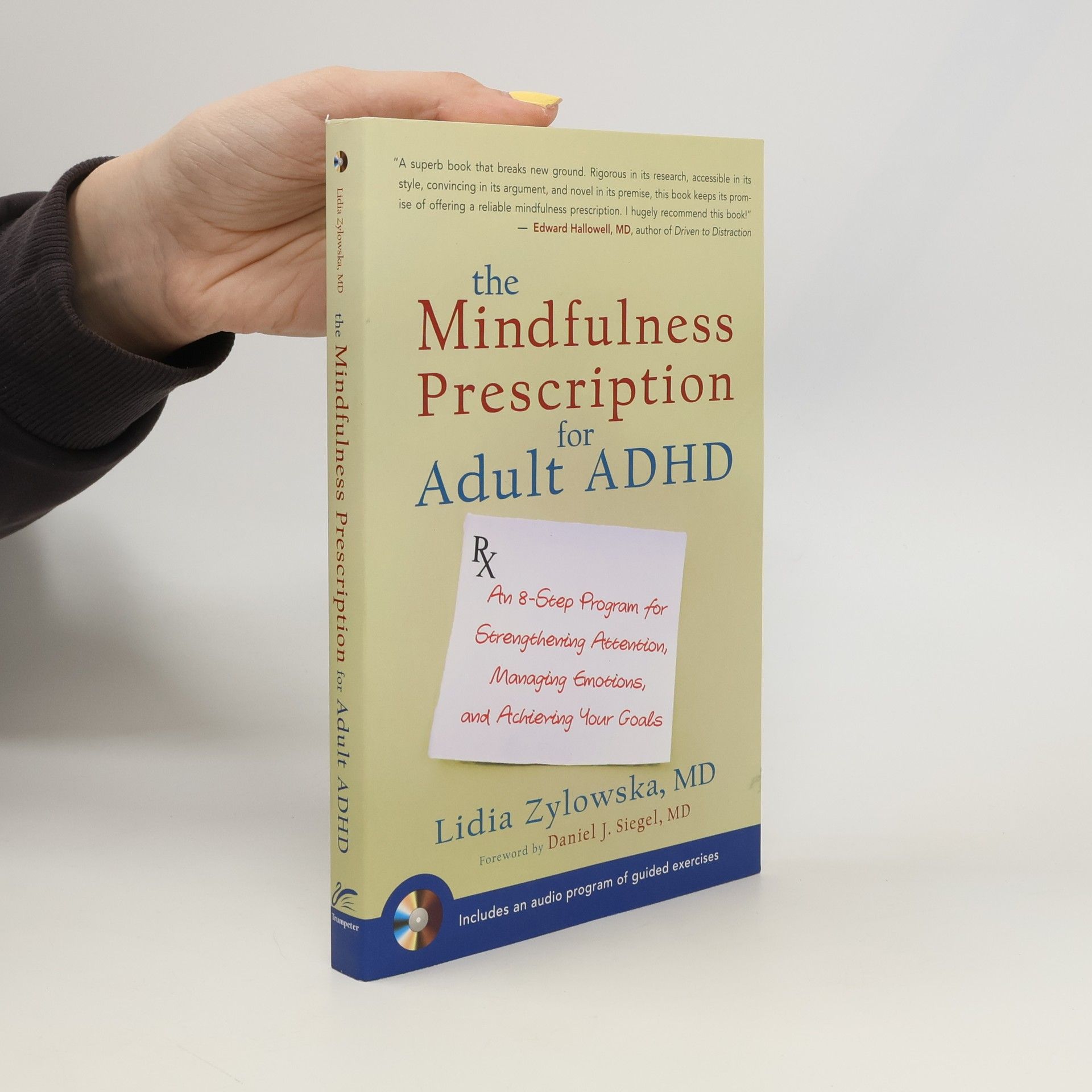 Lidia Zylowska The Mindfulness Prescription for Adult ADHD