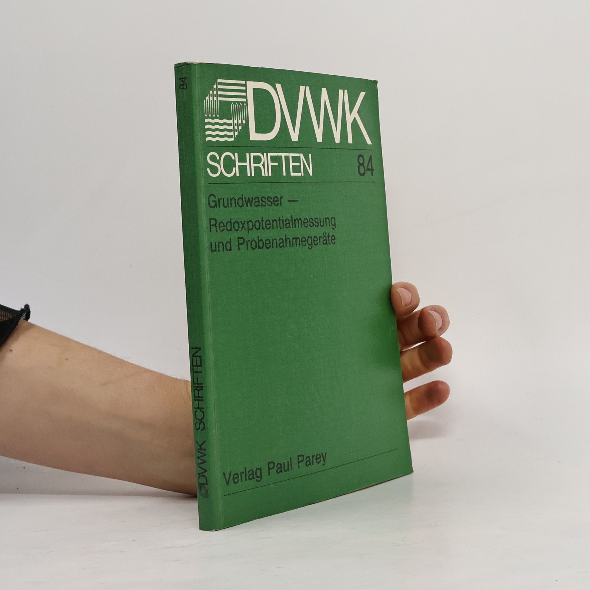 Autores varios DVWK Schriften - 84: Grundwasser - Redoxpotentialmessung und Probenahmegeräte