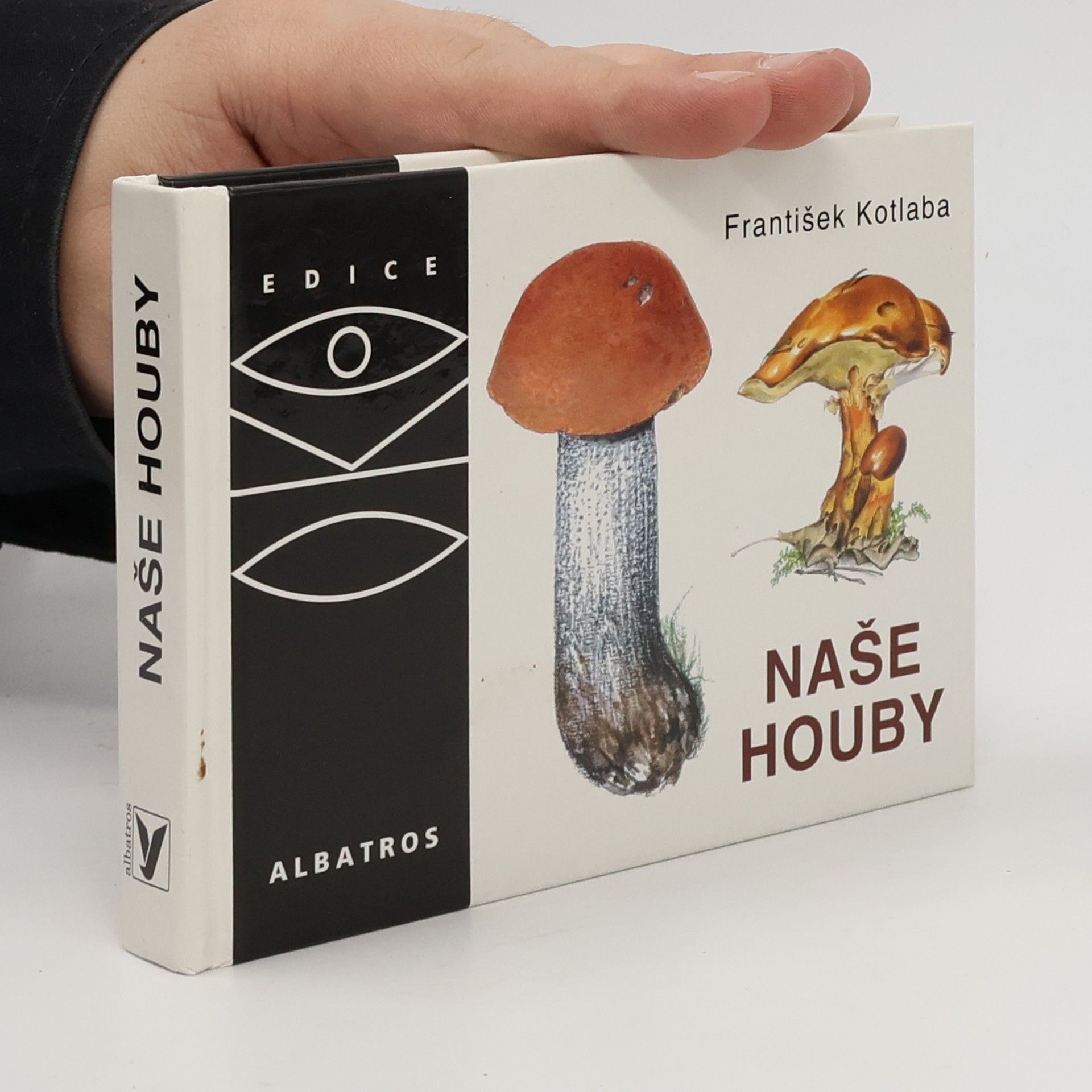 František Kotlaba Naše houby